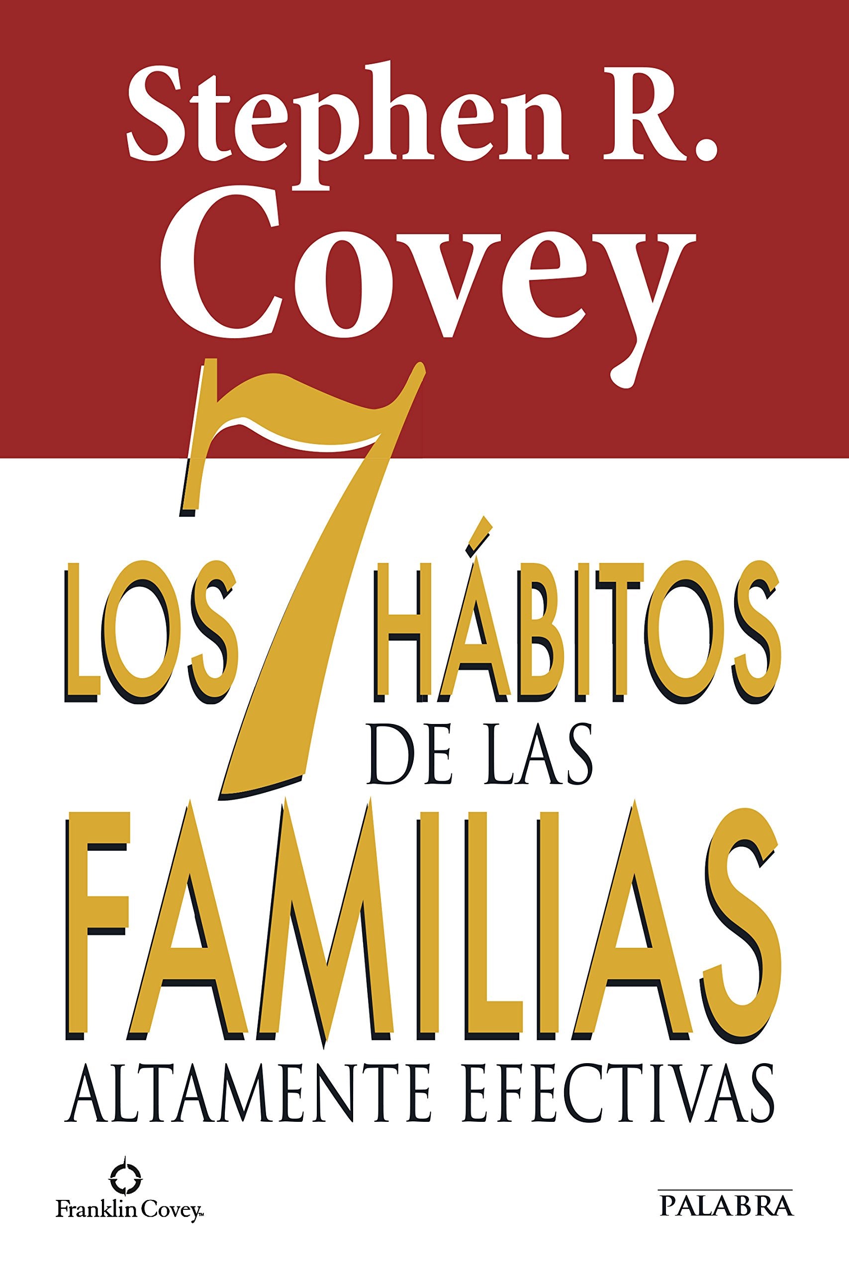 Libro: 7 Habitos De las familias altamente Efec (Educación y familia)