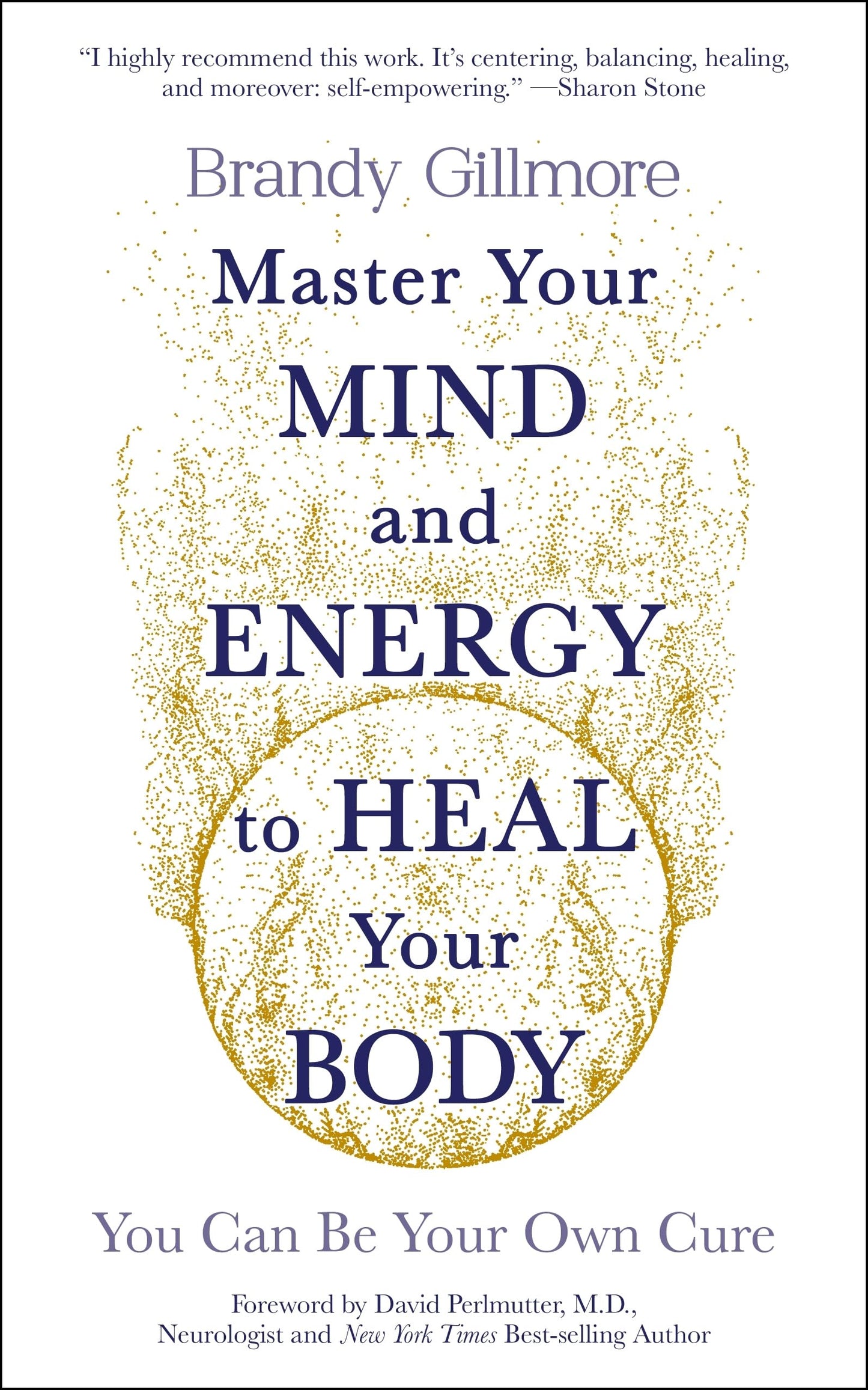 Libro: Master Your Mind and Energy to Heal Your Body: You Can Be Your Own Cure