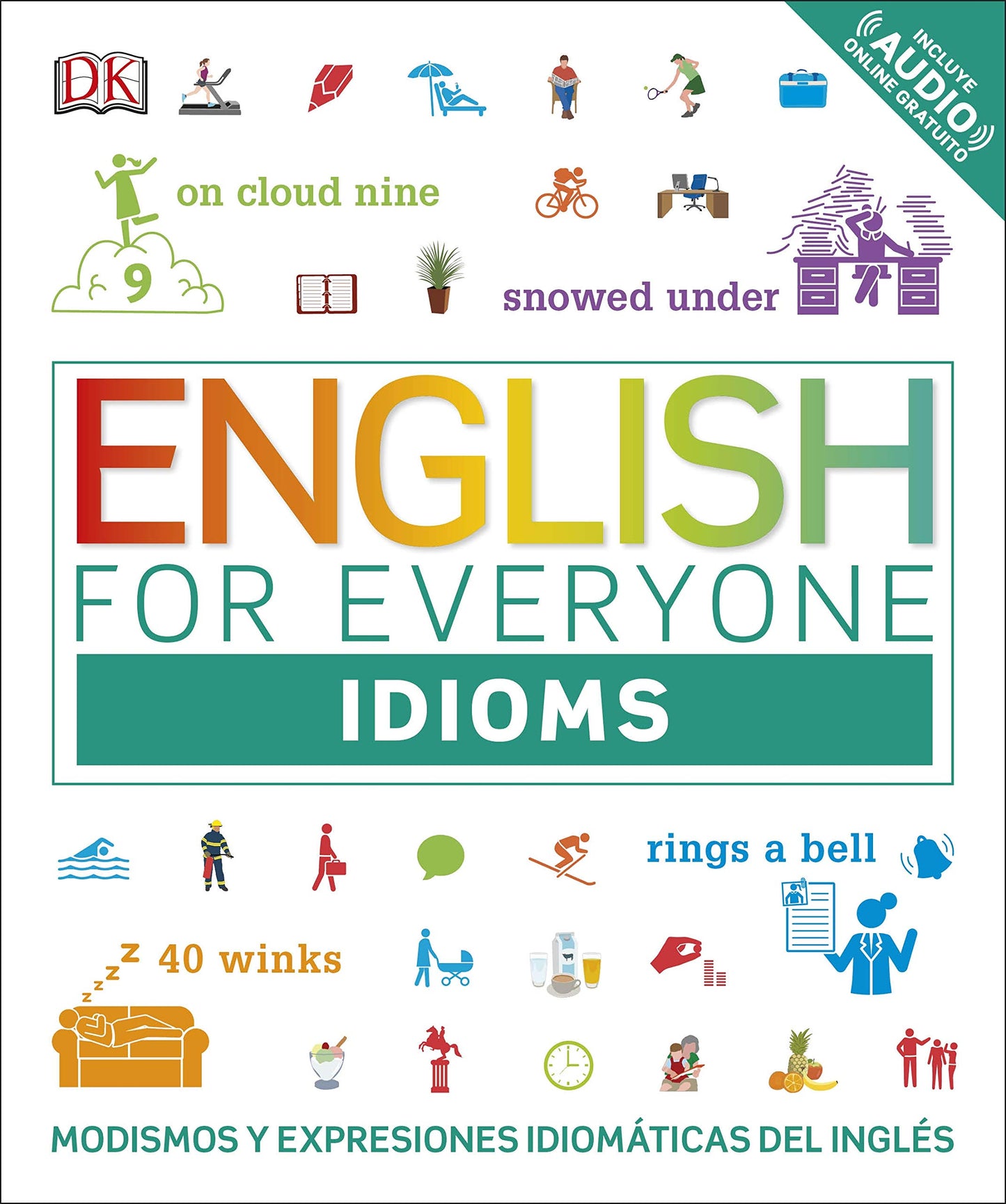 Libro: English for Everyone - Idioms: Modismos y expresiones idiomáticas del inglés (Aprender inglés)