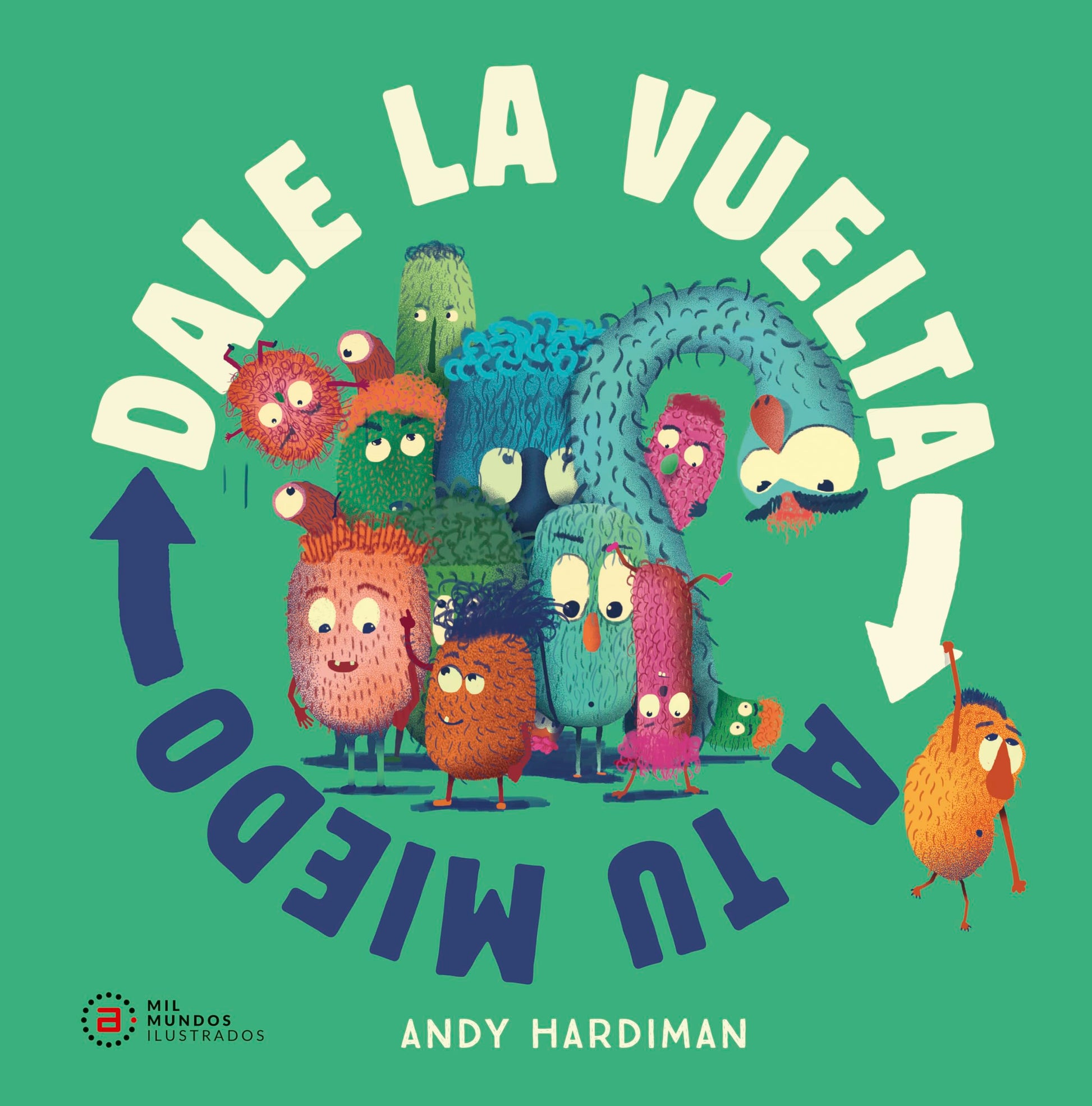 Libro: Dale la vuelta a tu miedo