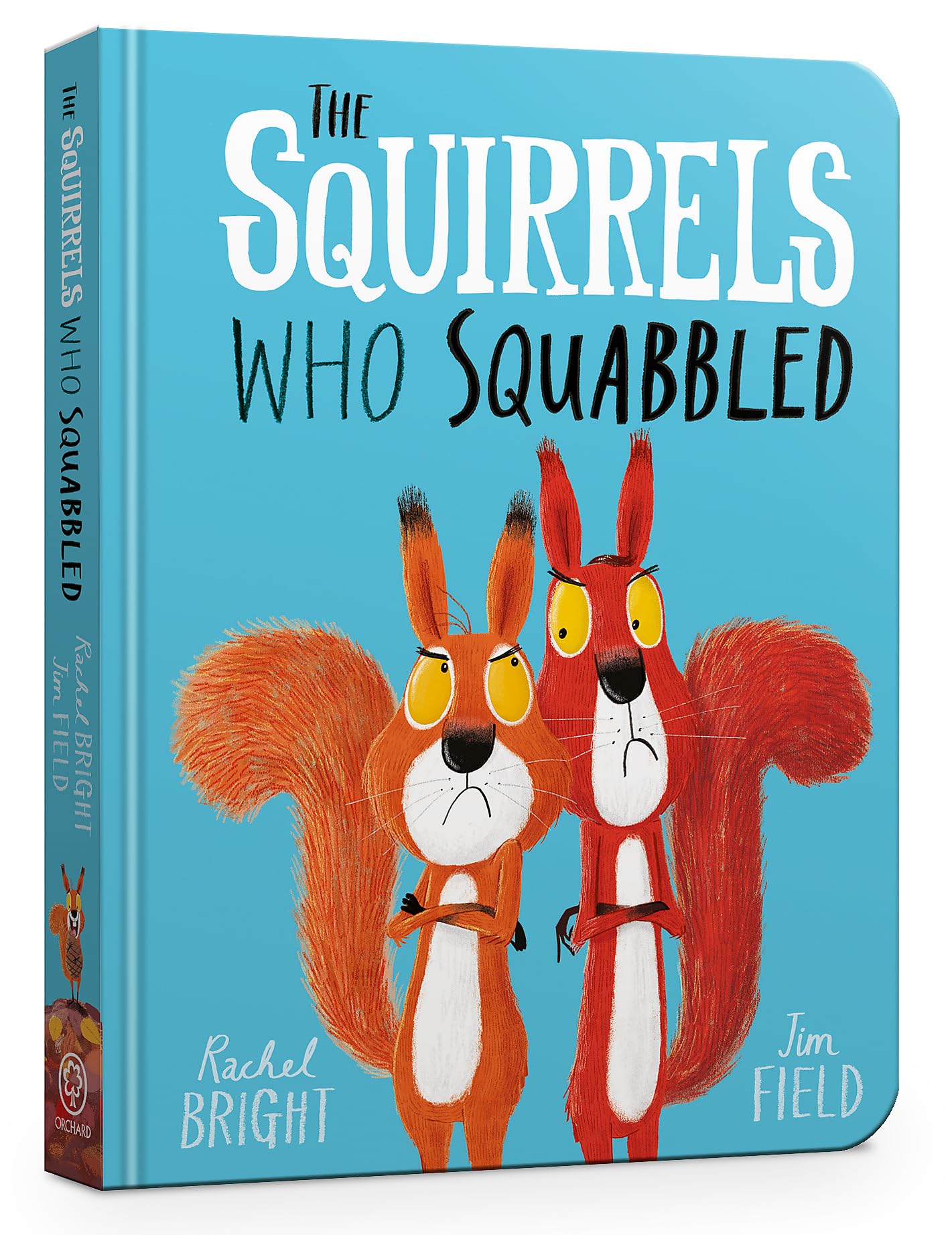 Libro: The Squirrels Who Squabbled: From The World of Rachel Bright & Jim Field