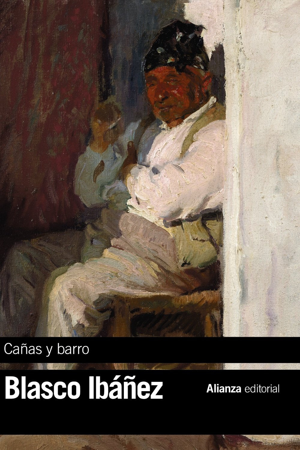 Libro: Cañas y barro (El libro de bolsillo - Bibliotecas de autor - Biblioteca Blasco Ibáñez)