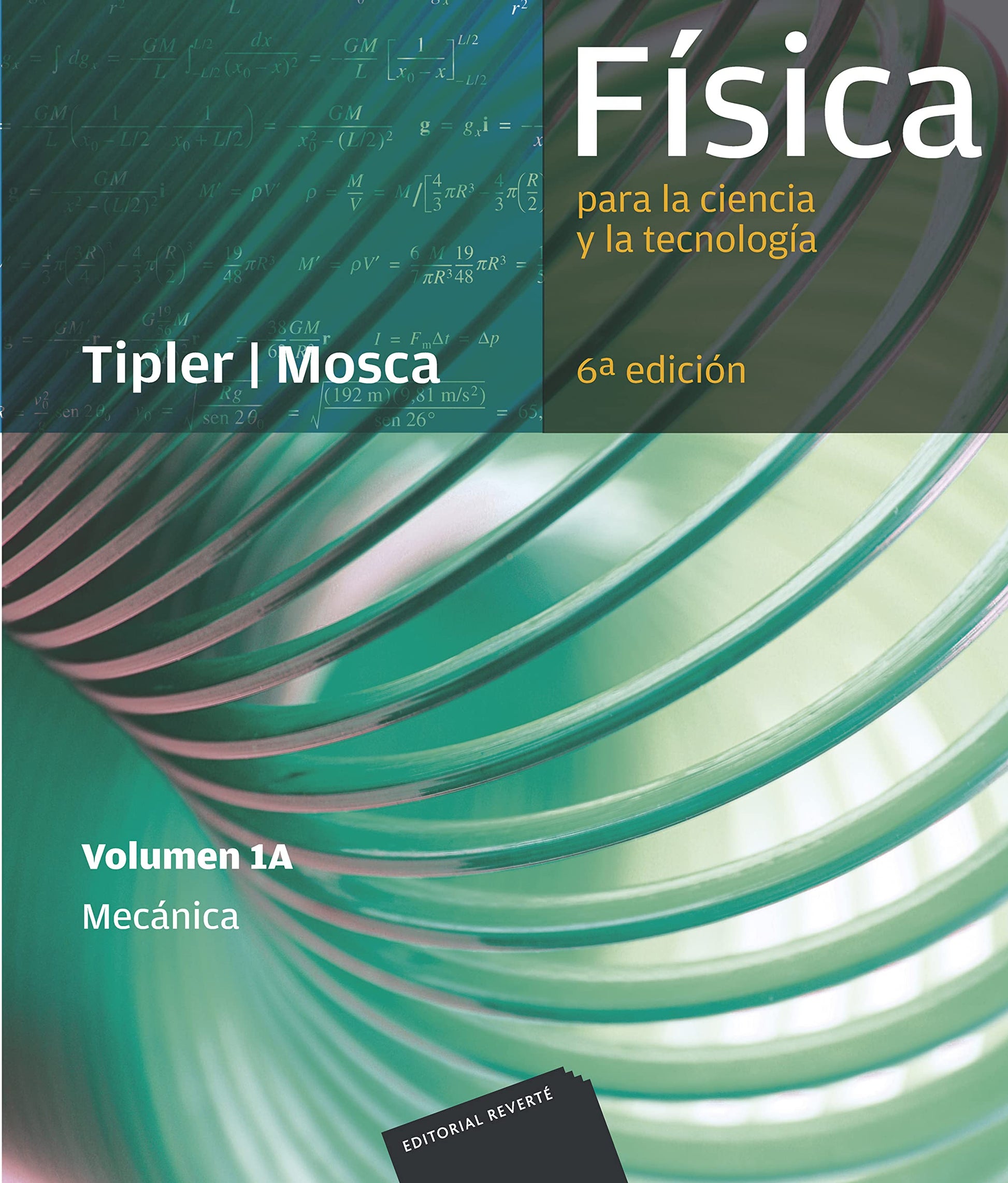 Libro: Física para la ciencia y la tecnología, Vol. 1A: Mecánica: Mecánica