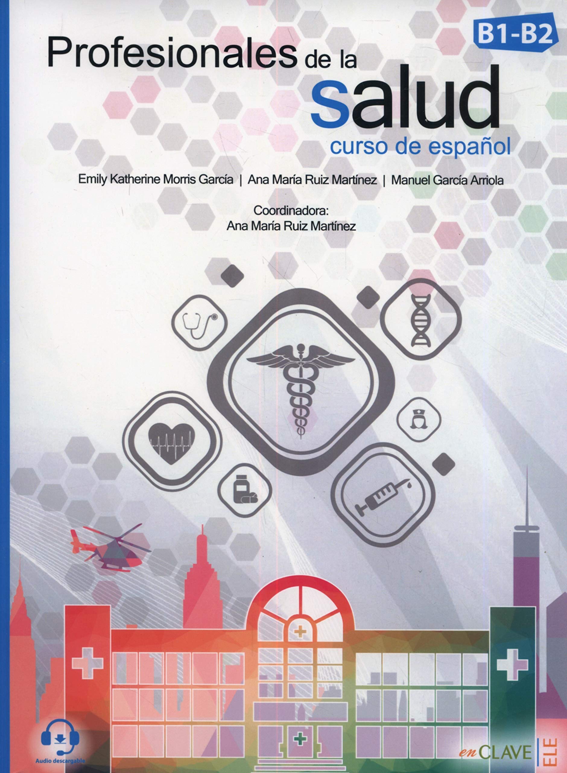 Libro: Profesionales de la salud (B1-B2) (Spanish Edition)