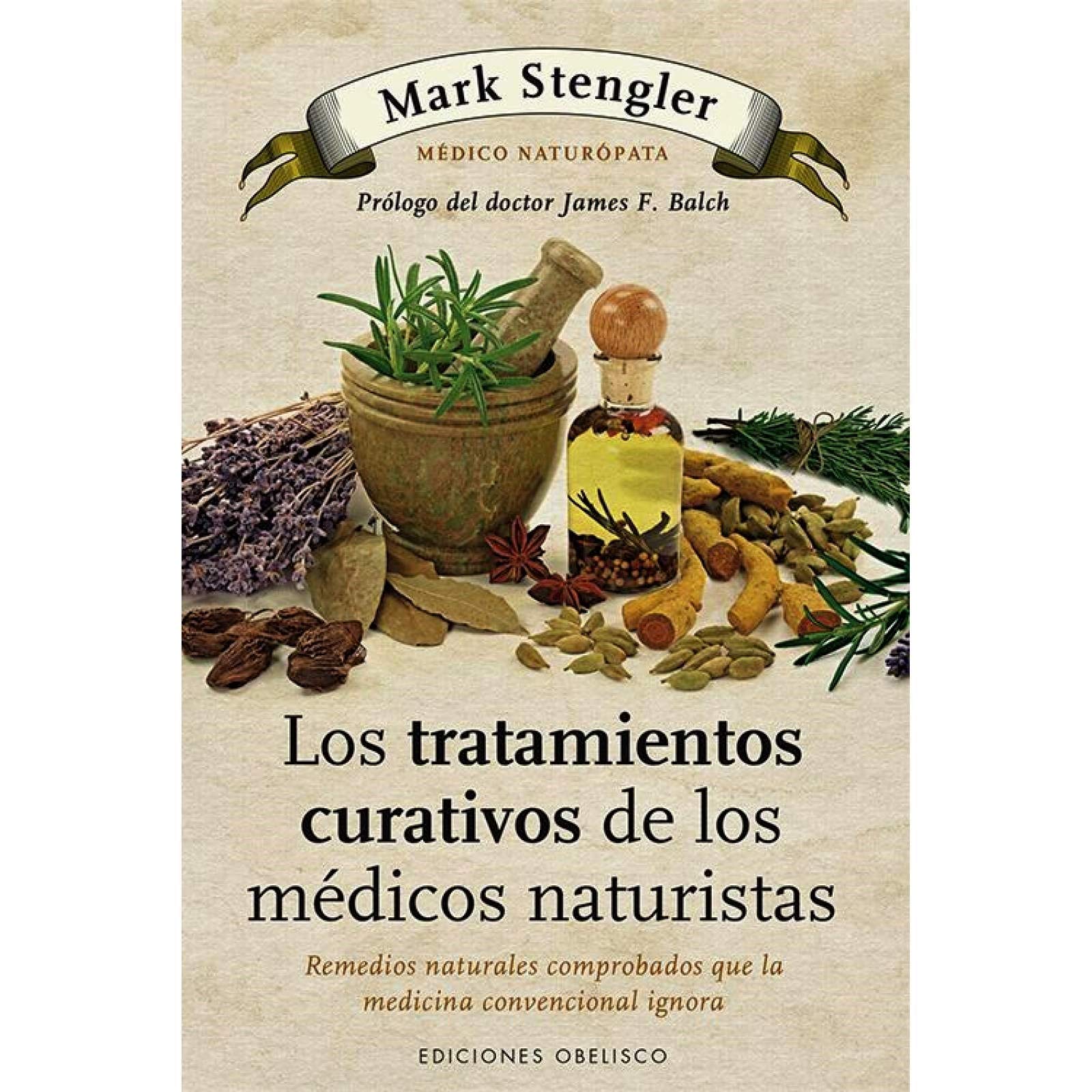 Libro: Los tratamientos curativos de los médicos naturistas (Spanish Edition)