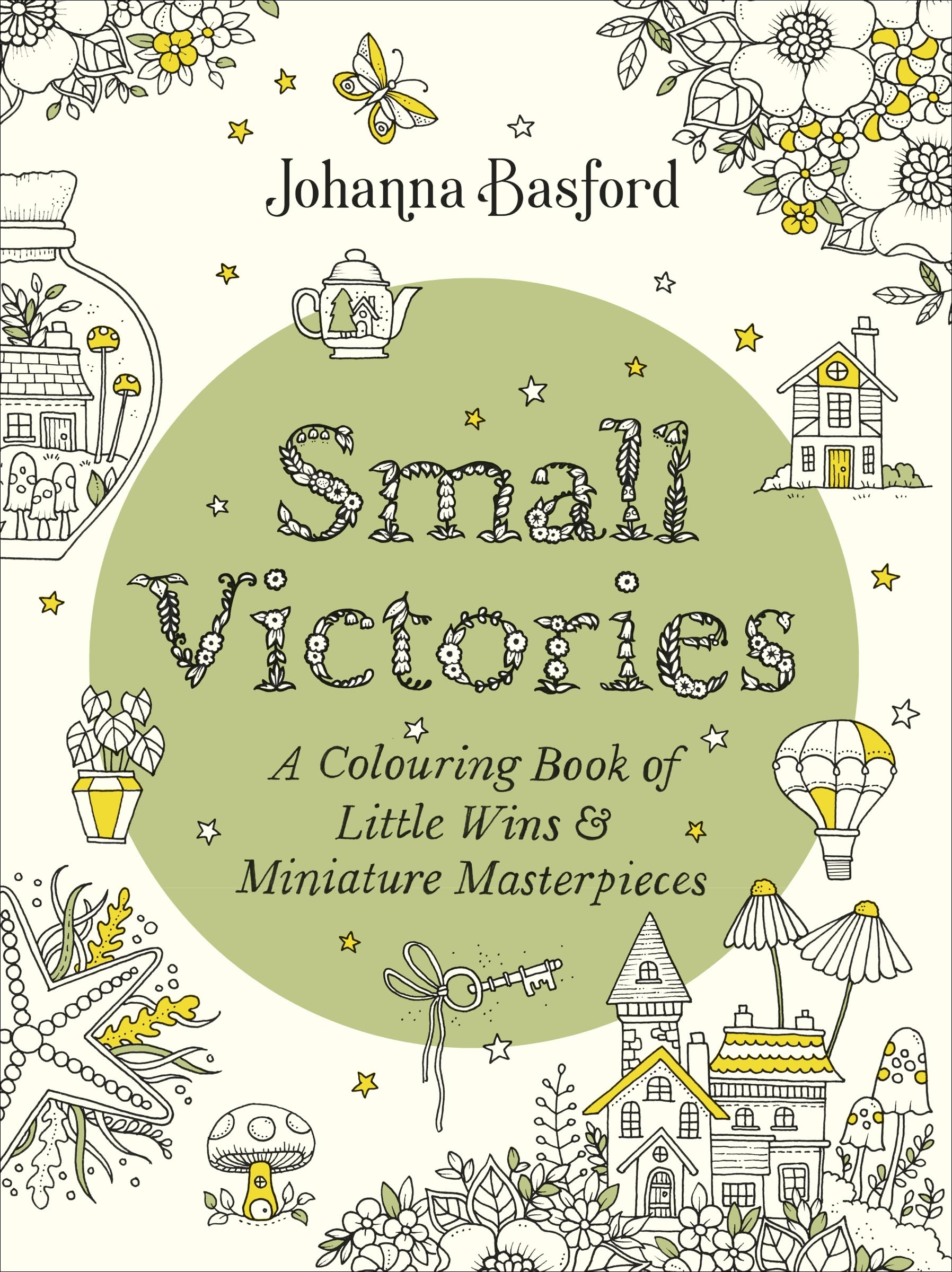 Libro: Small Victories: A Colouring Book of Little Wins and Miniature Masterpieces