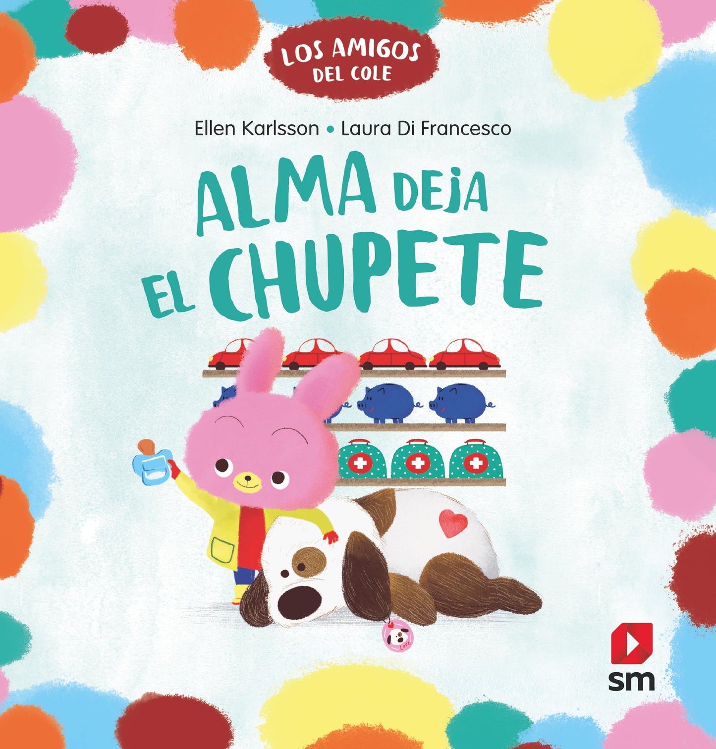 Libro: Alma deja el chupete (Los amigos del cole)