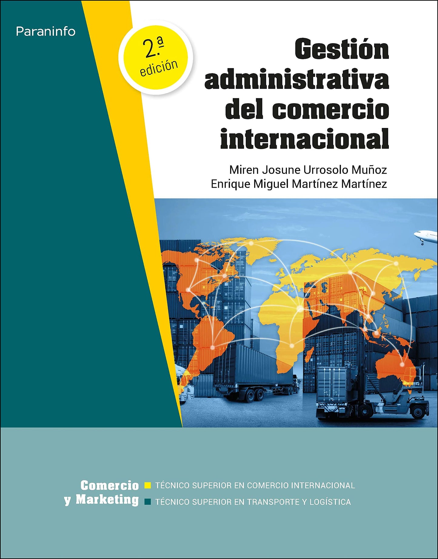 Libro: Gestión administrativa del comercio internacional 2.ª edición (Comercio y Marketing)