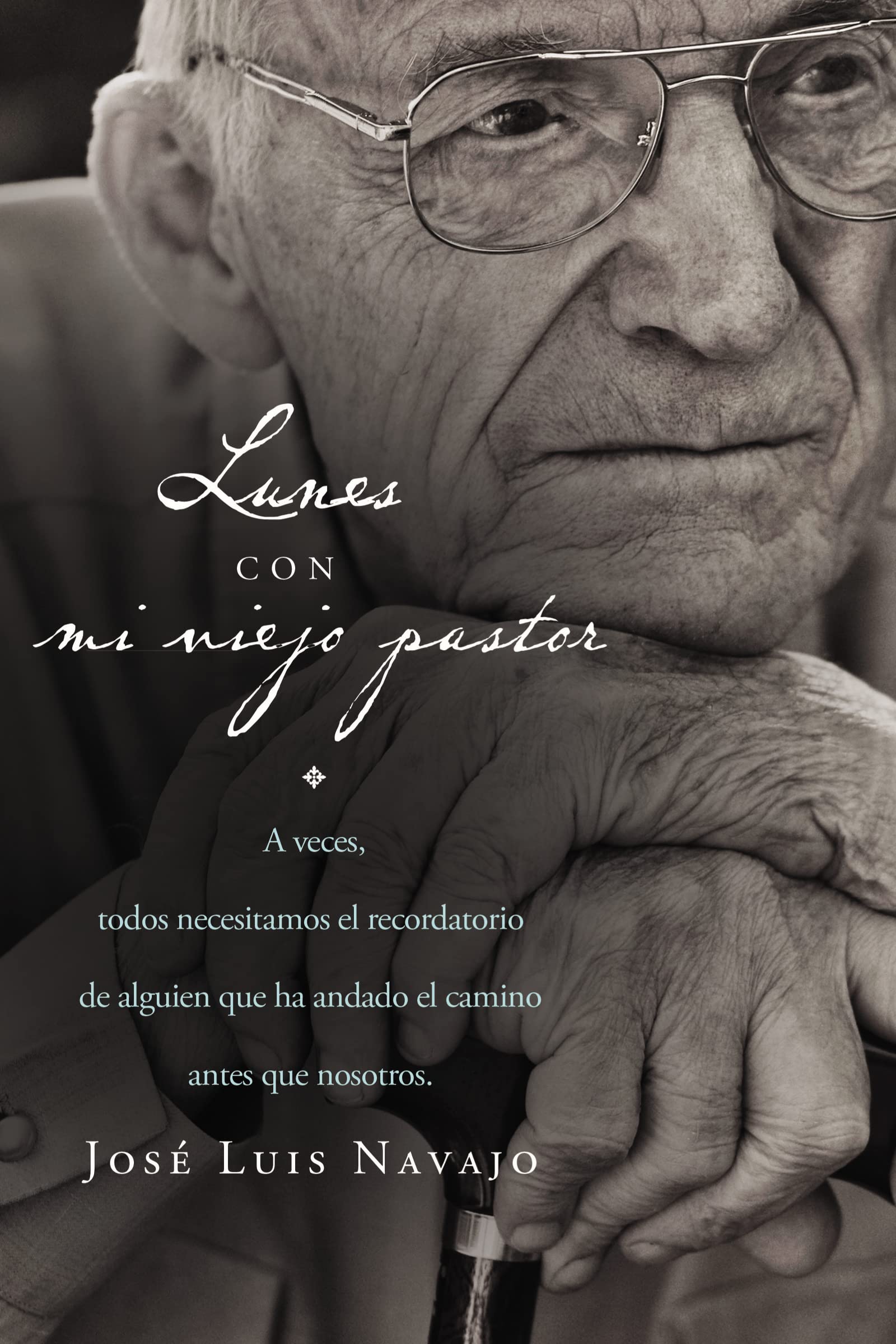 Libro: Lunes con mi viejo pastor