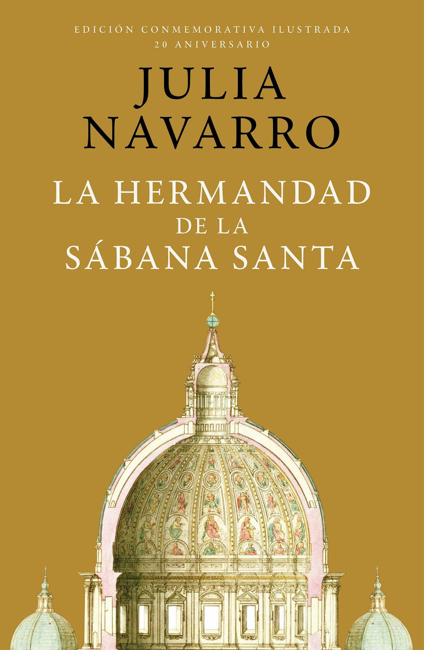 Libro: La hermandad de la Sábana Santa (edición conmemorativa por el 20 aniversario) (Éxitos)