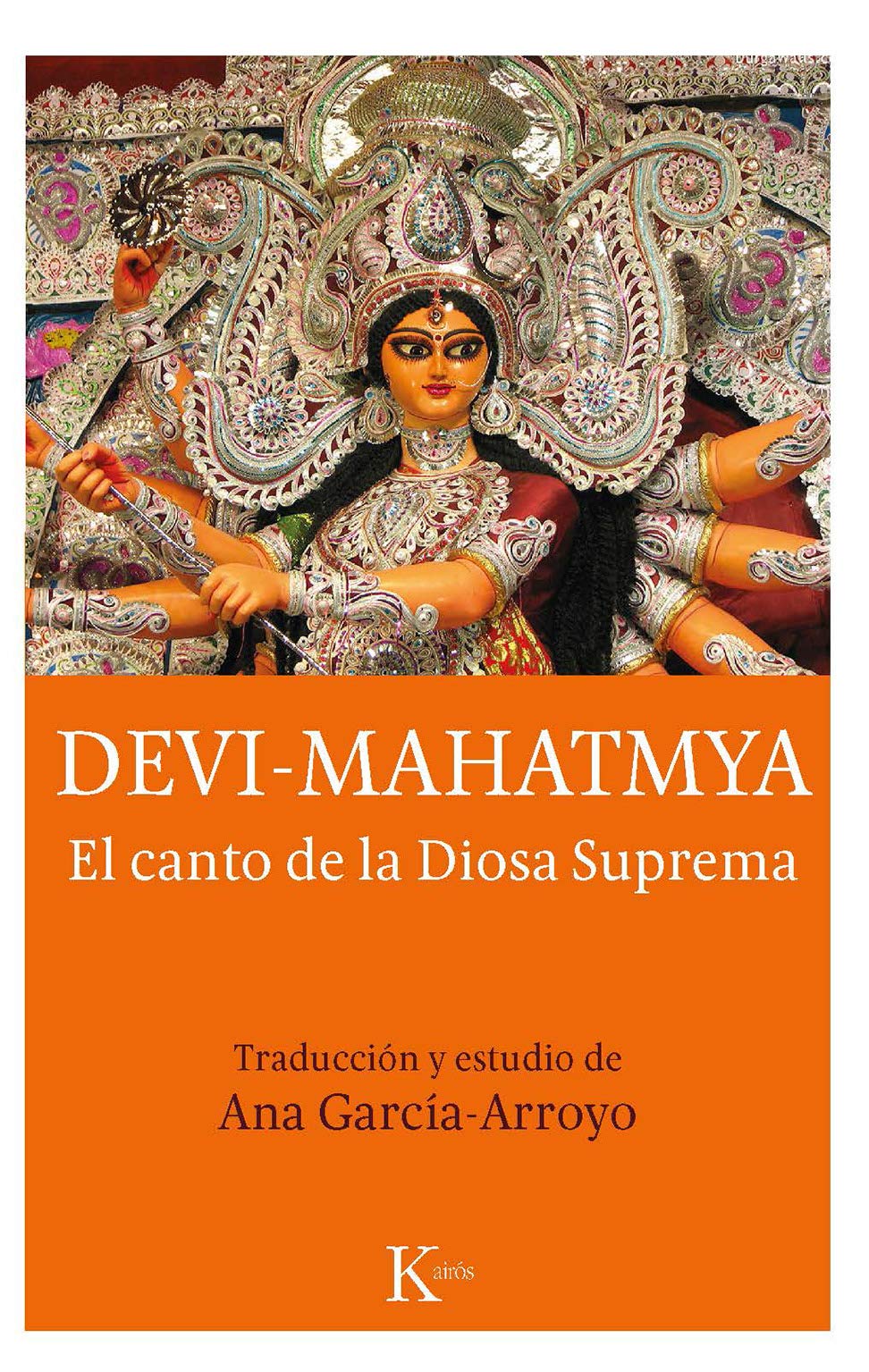 Libro: Devi Mahatmya: El canto de la Diosa Suprema