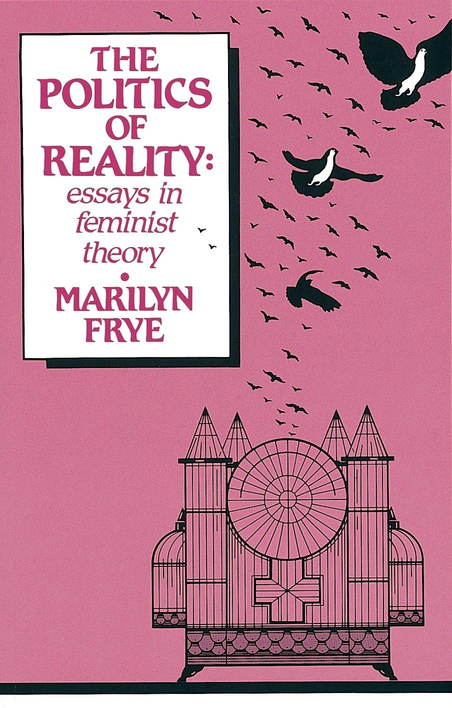 Libro: Politics of Reality: Essays in Feminist Theory (Crossing Press Feminist (Paperback))