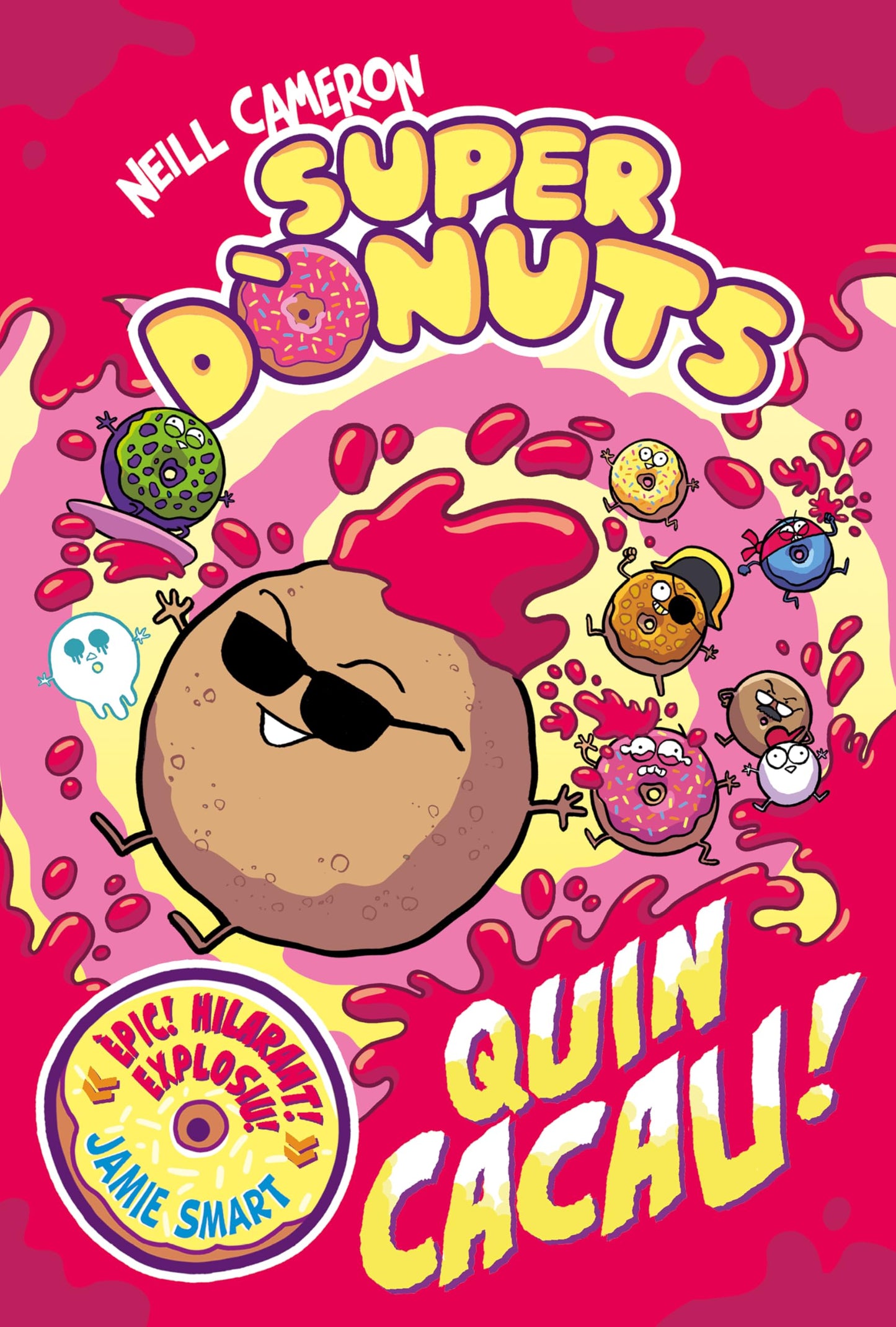 Superdònuts 2 - Quin cacau! (Mi primer cómic)