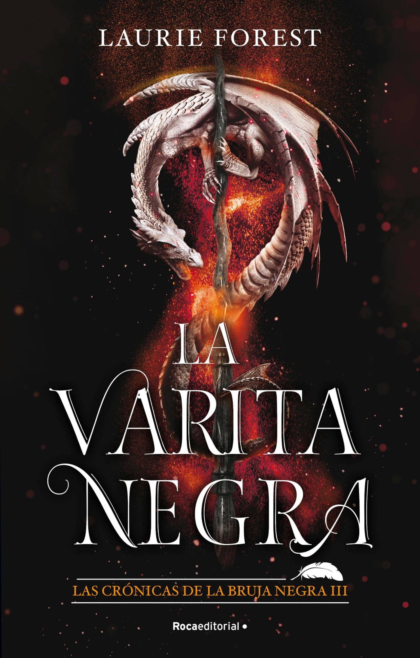 Libro: La Varita Negra (Las Crónicas de la Bruja Negra 3) (Roca Infantil y Juvenil)