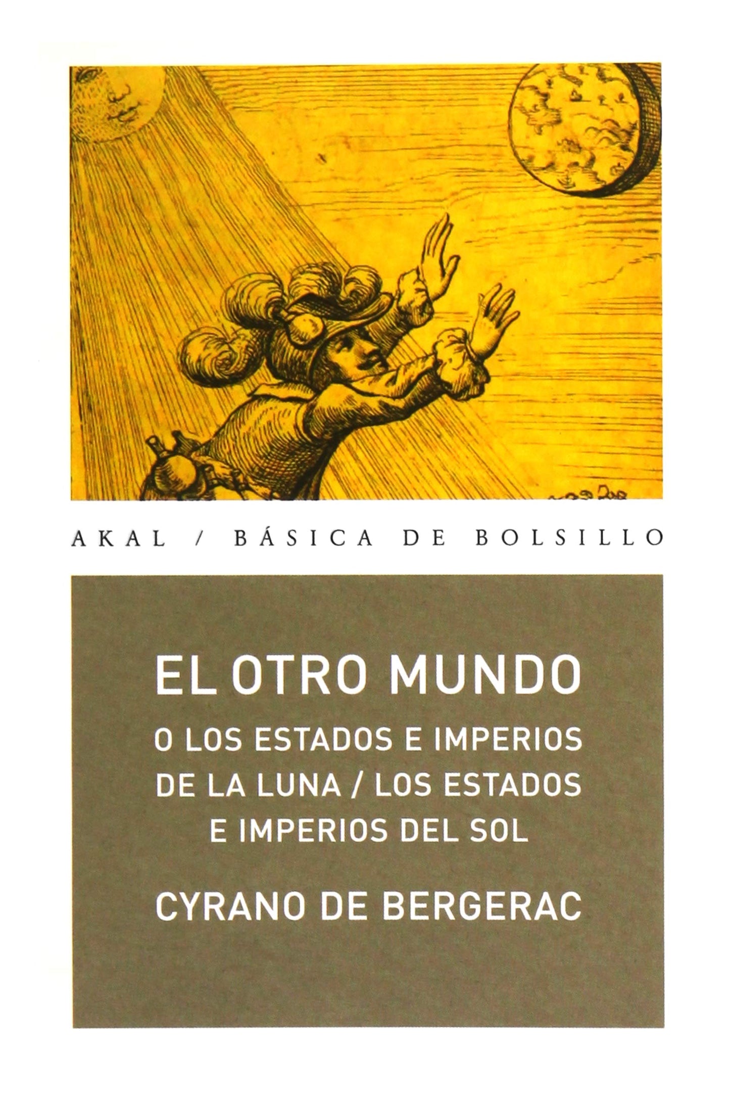 Libro: El otro mundo: Los estados e imperios de la luna. Los estados e imperios del sol (Básica de Bolsillo)