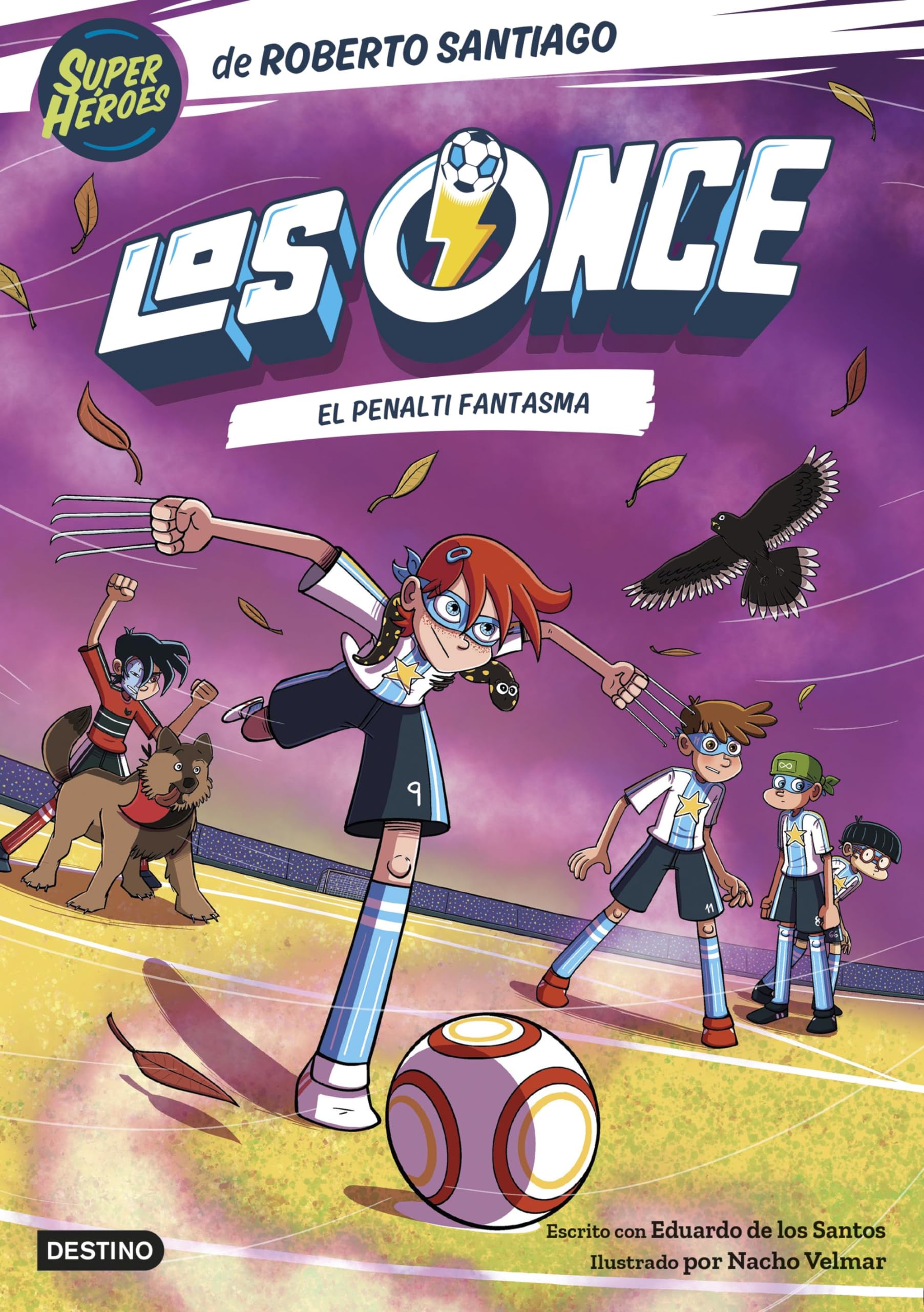 Libro: Los Once 6. El penalti fantasma (Superhéroes Roberto Santiago)