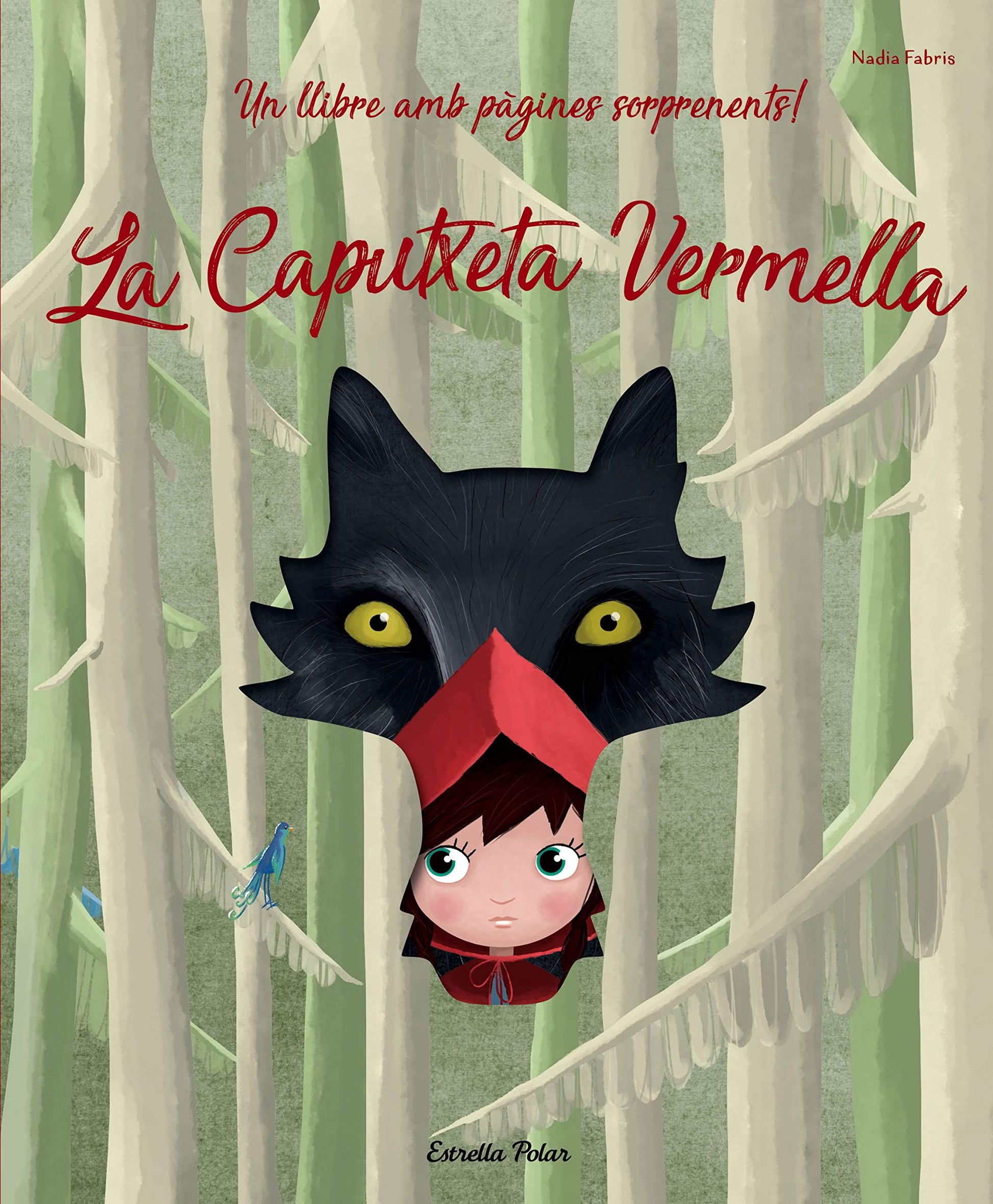 Libro: La Caputxeta Vermella: Un llibre amb pàgines sorprenents! (La Lluna de Paper)