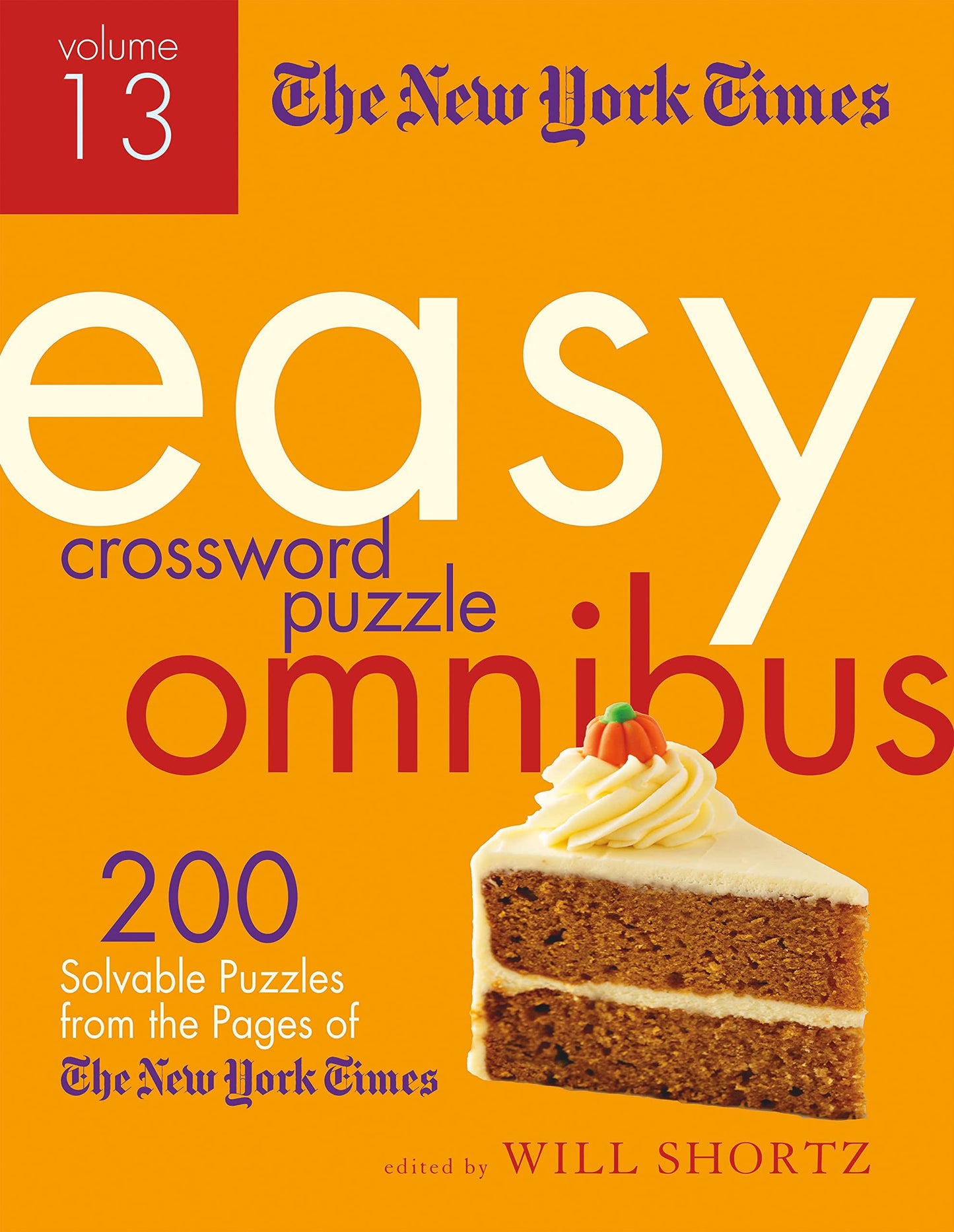 Libro: The New York Times Easy Crossword Puzzle Omnibus Volume 13: 200 Solvable Puzzles from the Pages of The New York Times