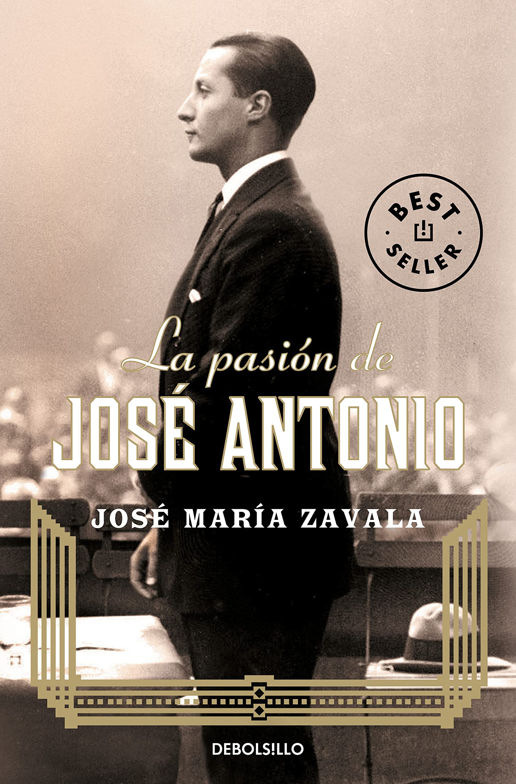 Libro: La pasión de José Antonio (Best Seller)