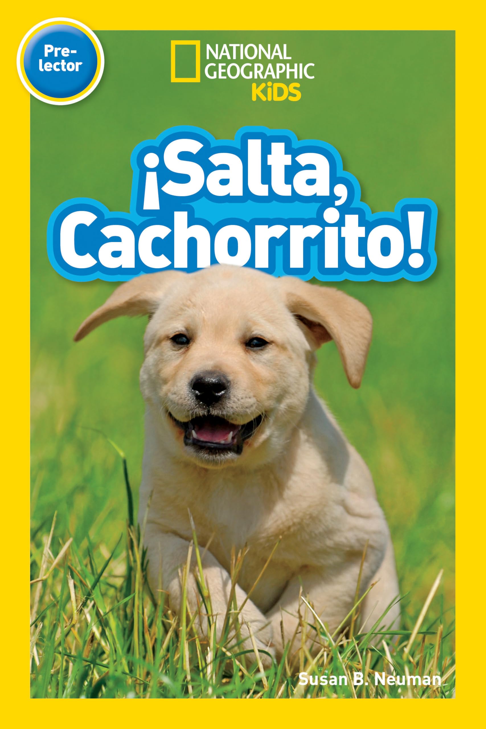 Libro: National Geographic Readers: Salta, Cachorrito (Jump, Pup!)
