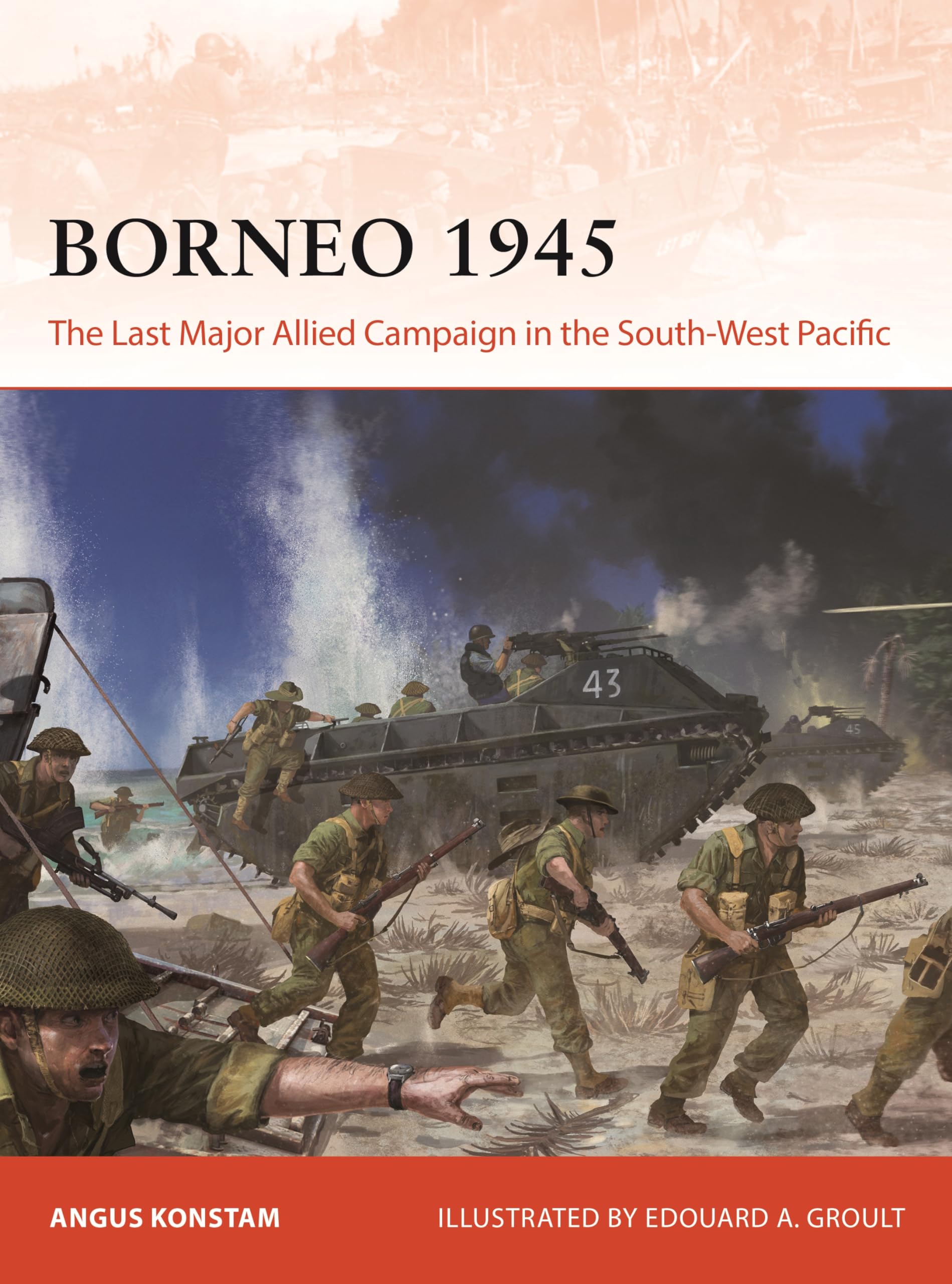 Libro: Borneo 1945: The Last Major Allied Campaign in the South-West Pacific: 406