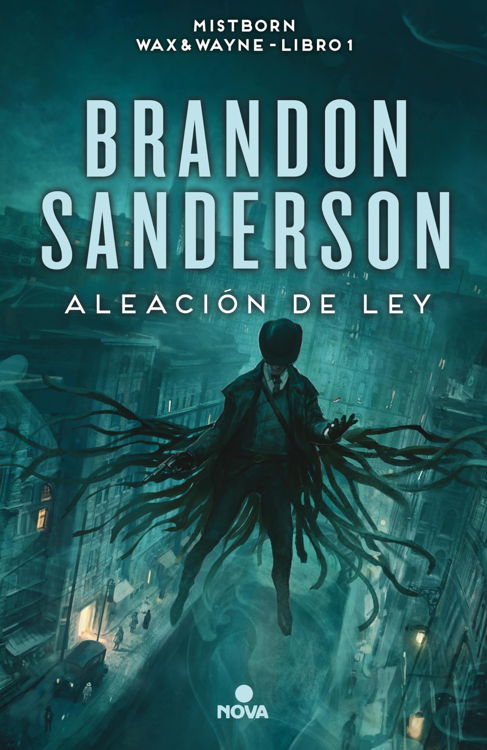 Aleación de ley (Wax & Wayne 1): Una novela de Mistborn (Ficción)