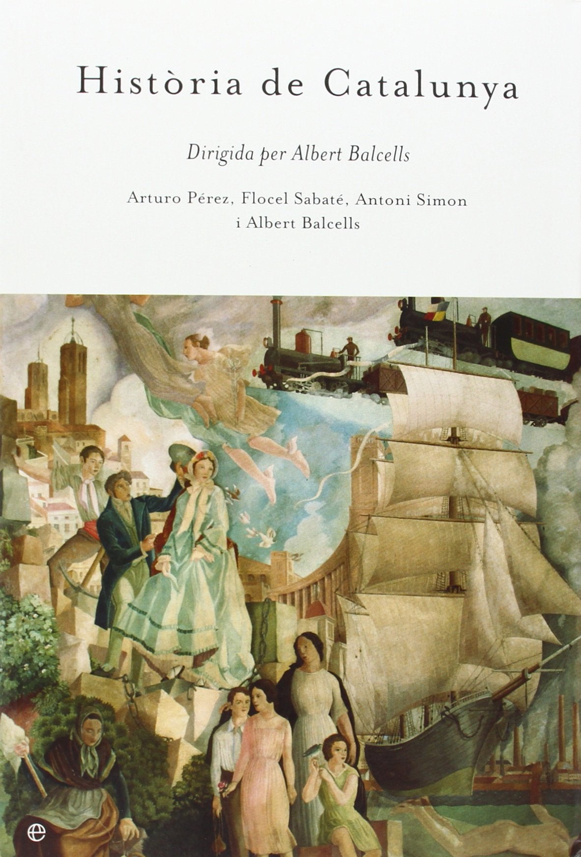 Libro: Historia de Catalunya/ History of Ctalunya (Catalan Edition)