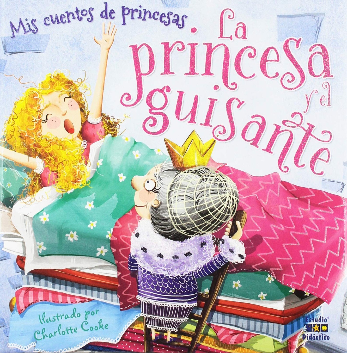 Libro: LA PRINCESA Y EL GUISANTE (CUENTOS DE PRINCESAS)