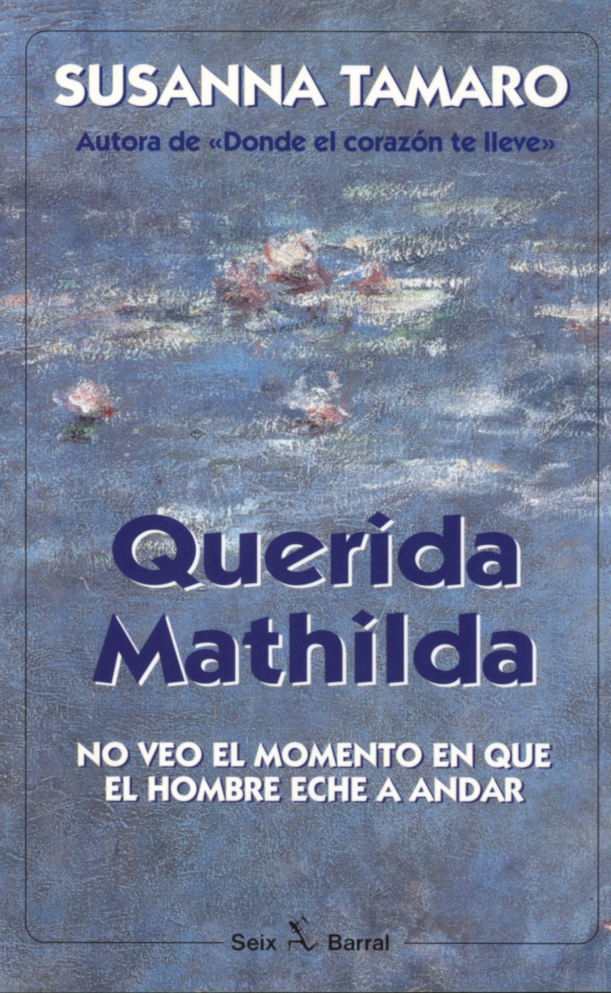 Libro: Querida Mathilda (Spanish Edition)