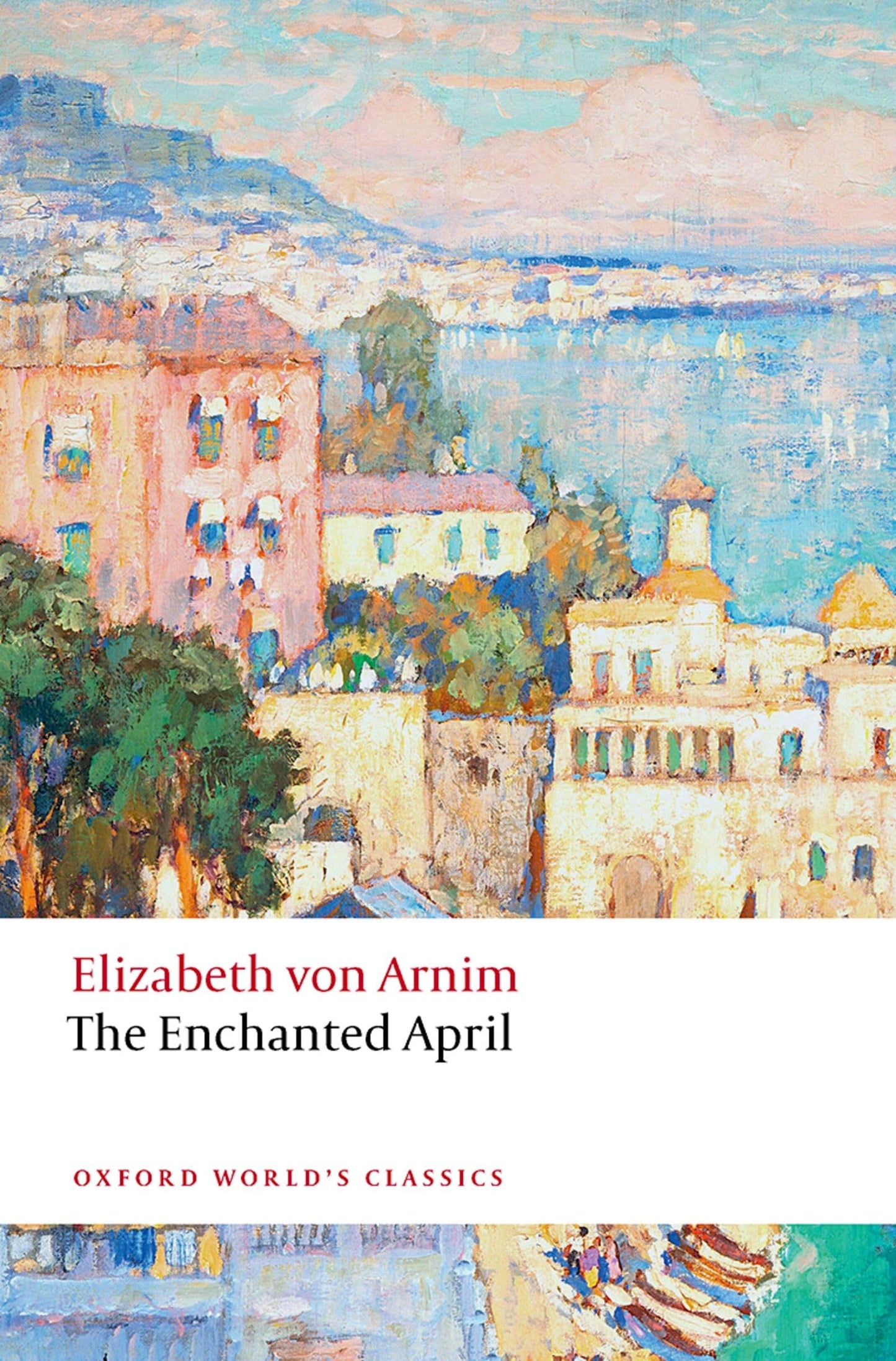 Libro: The Enchanted April (Oxford World's Classics)