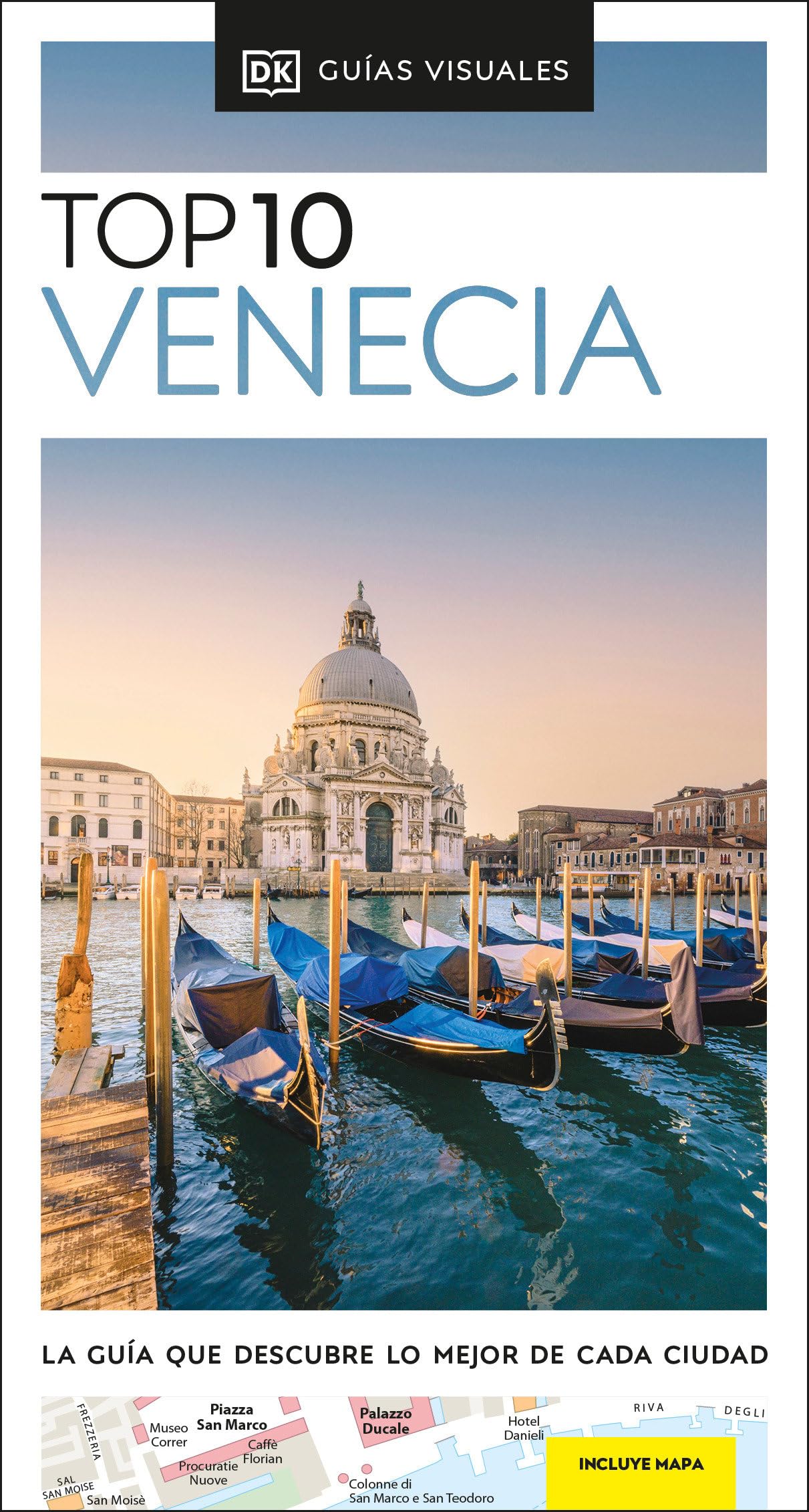 Libro: Venecia (Guías Visuales TOP 10): La guía que descubre lo mejor de cada ciudad (Guías de viaje)