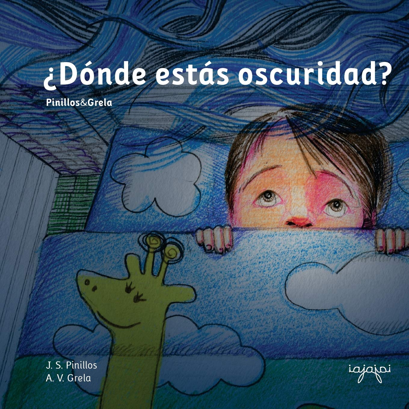 Libro: ¿Dónde estás oscuridad?: Cuentos Mata Miedos 1 (Spanish Edition)