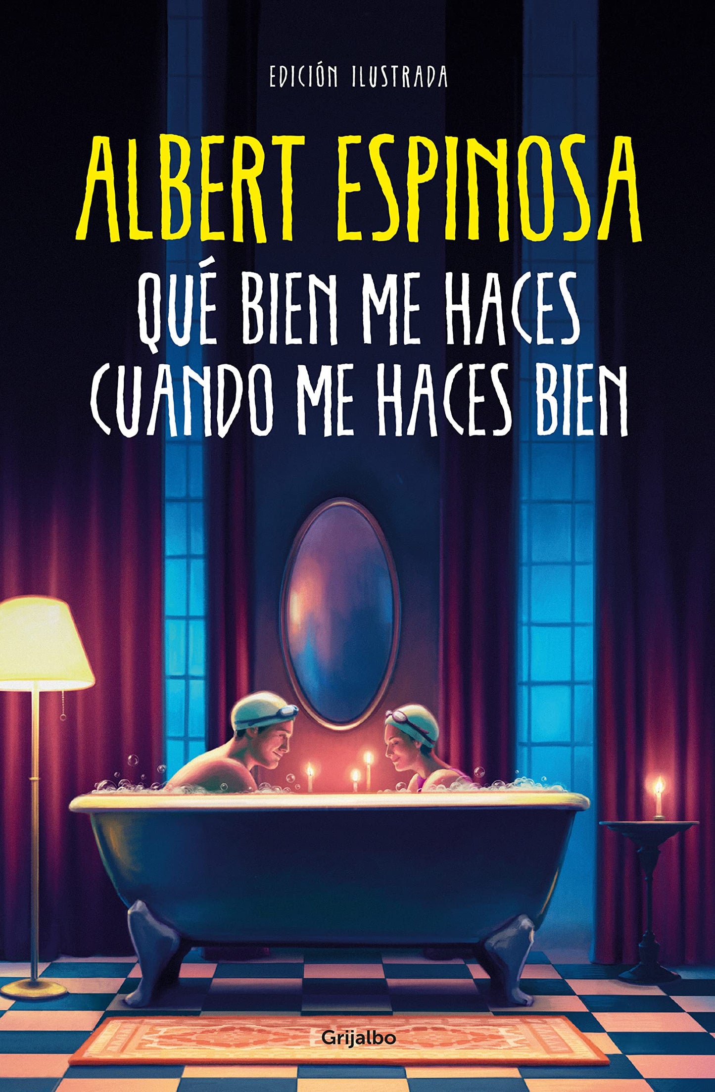 Libro: Qué bien me haces cuando me haces bien (Albert Espinosa)