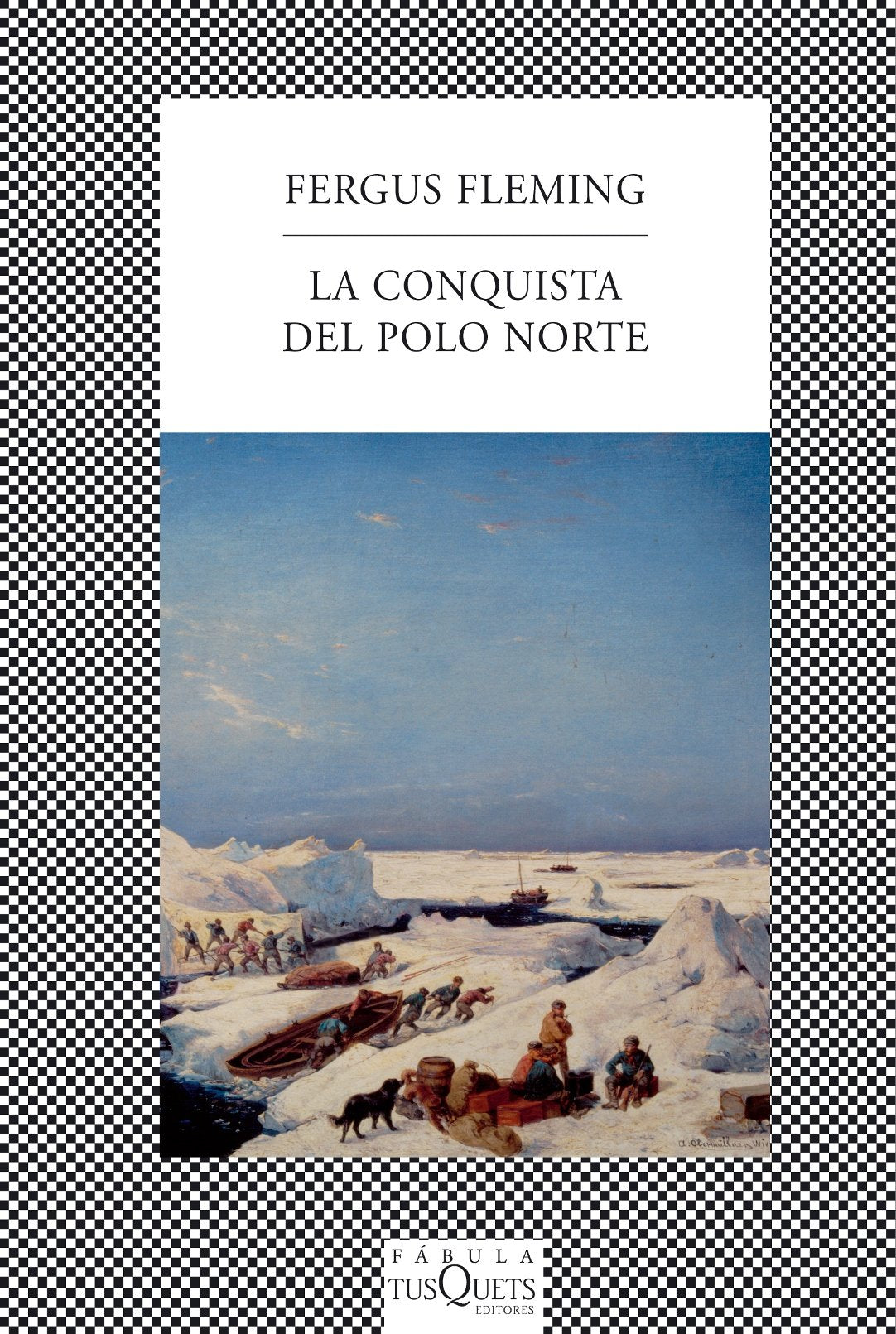 Libro: La conquista del Polo Norte: 345 (FÁBULA)