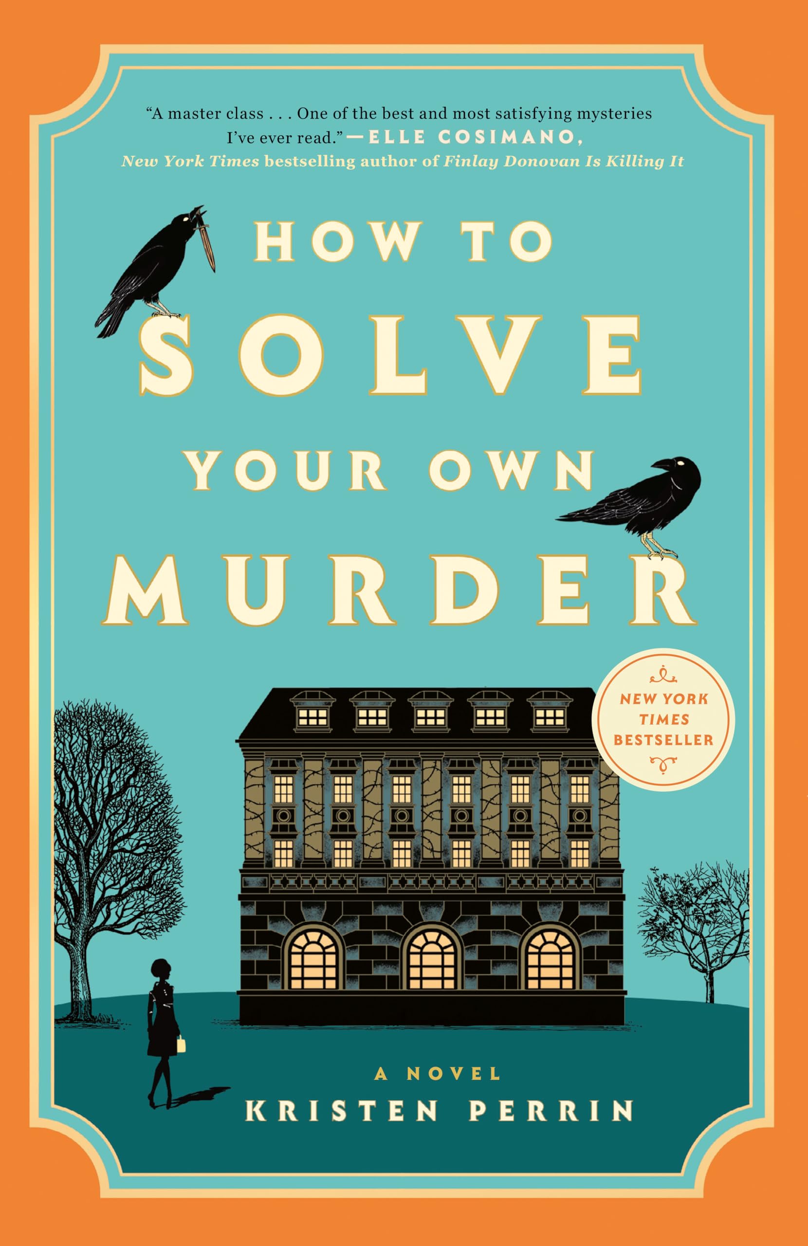 Libro: How to Solve Your Own Murder: A Novel (Castle Knoll Files)