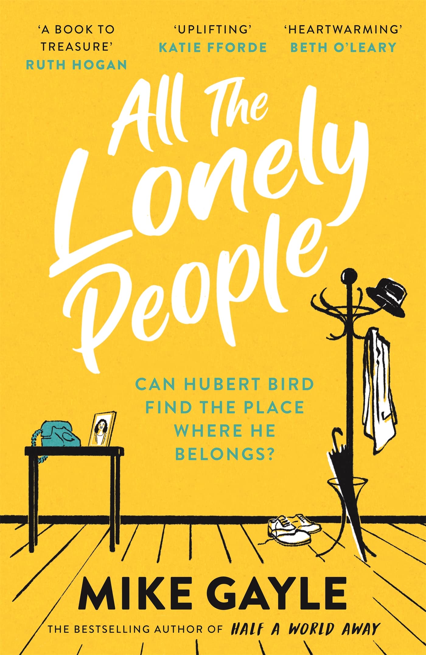Libro: All The Lonely People: From the Richard and Judy bestselling author of Half a World Away comes a warm, life-affirming story – the perfect read for these times