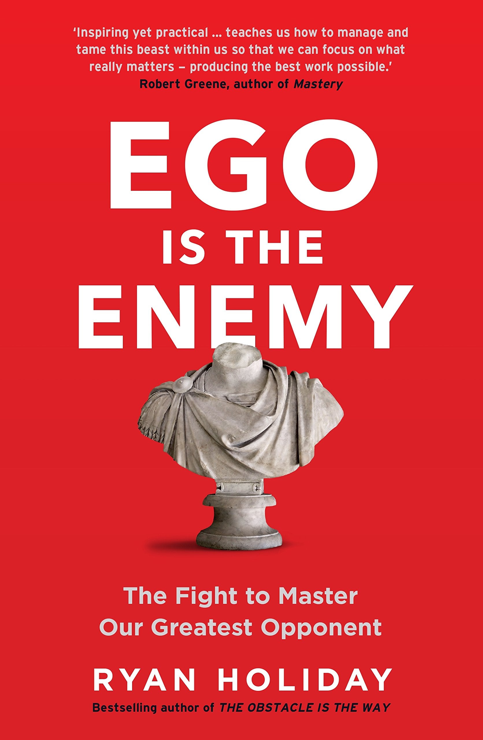Libro: Ego Is The Enemy: The Fight to Master Our Greatest Opponent