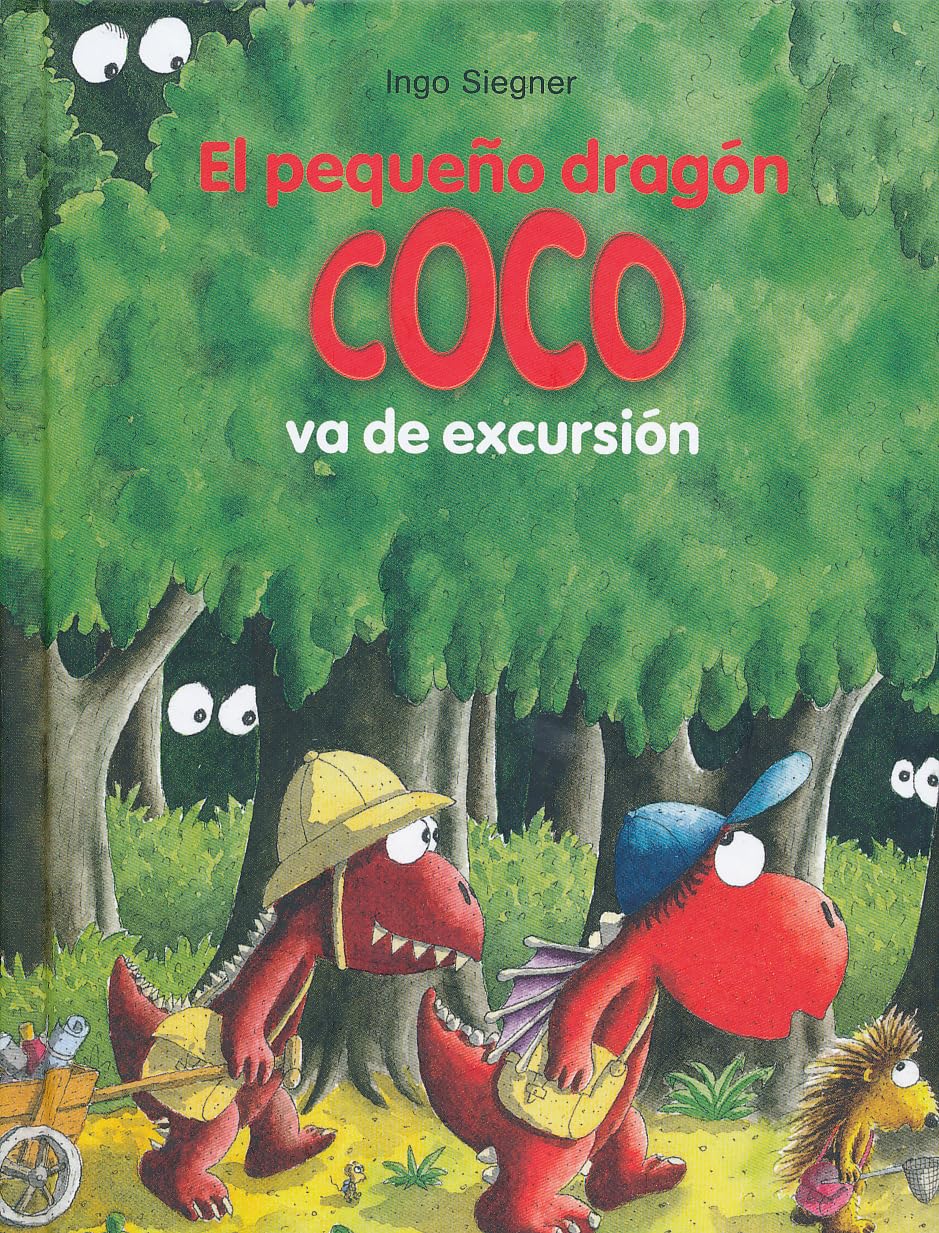 Libro: El pequeño dragón Coco va de excursión (Little Dragon Coco) (Spanish Edition)