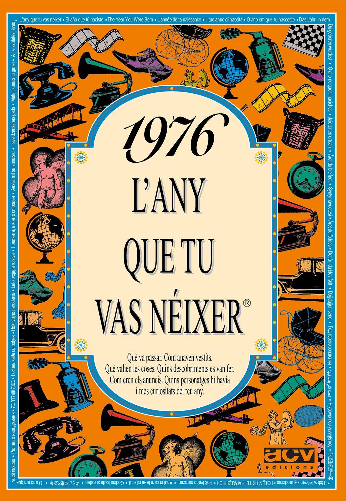Libro: 1976 L'ANY QUE TU VAS NÉIXER - Regal d'aniversari ideal per als qui fan 50 anys el 2026