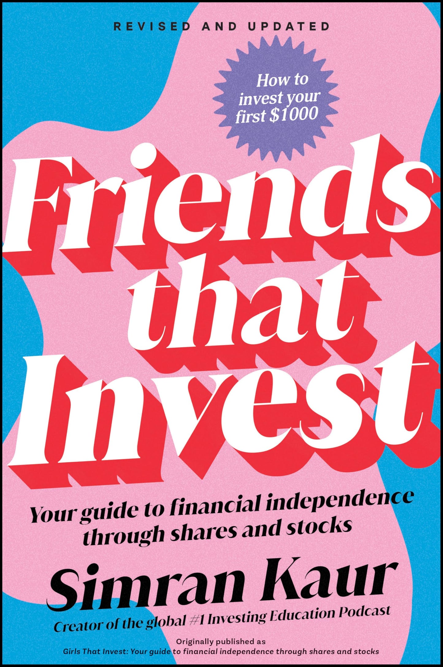 Libro: Friends That Invest: Your Guide to Financial Independence Through Shares and Stocks