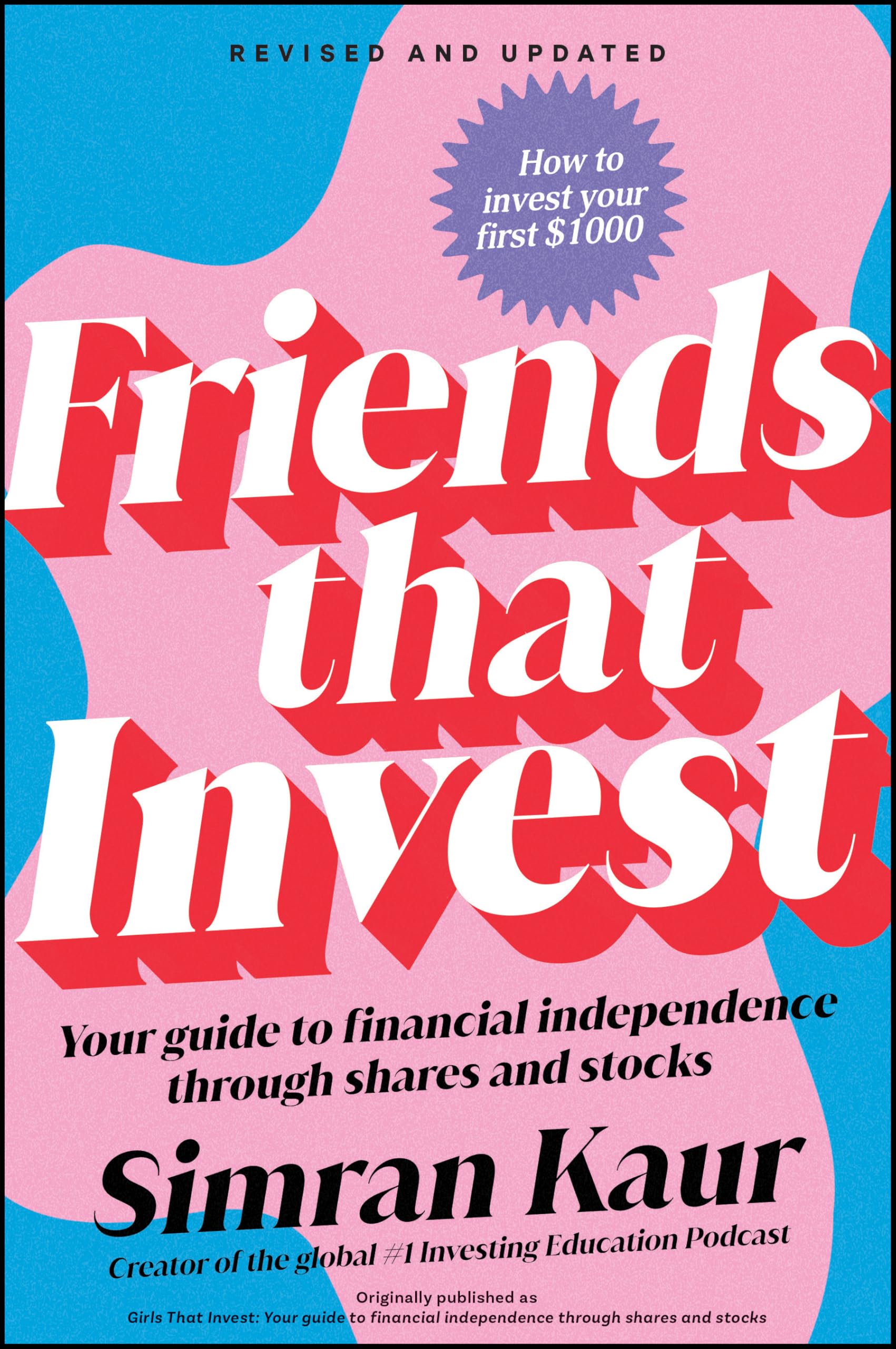 Libro: Friends That Invest: Your Guide to Financial Independence Through Shares and Stocks