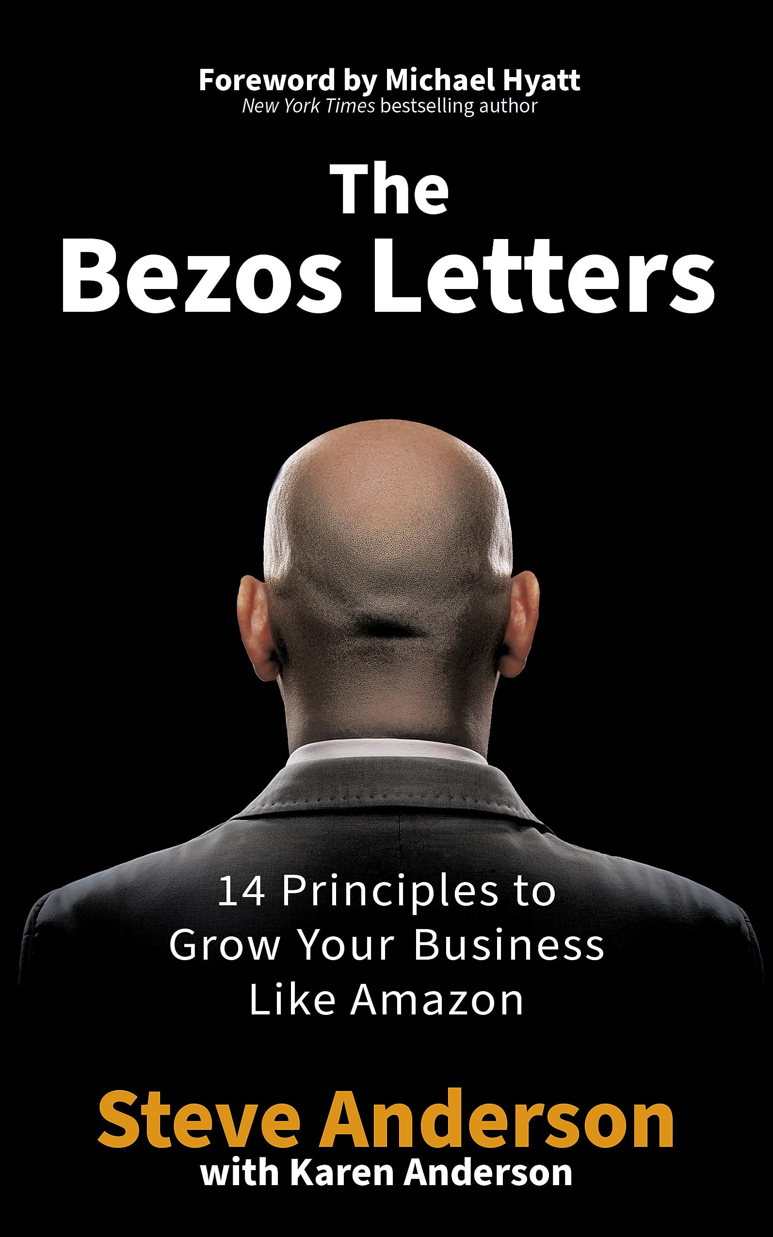 Libro: The Bezos Letters: 14 Principles to Grow Your Business Like Amazon
