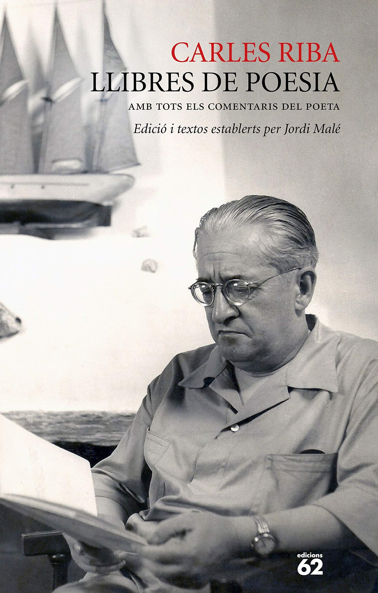 Libro: Llibres de poesia: Amb tots els comentaris del poeta