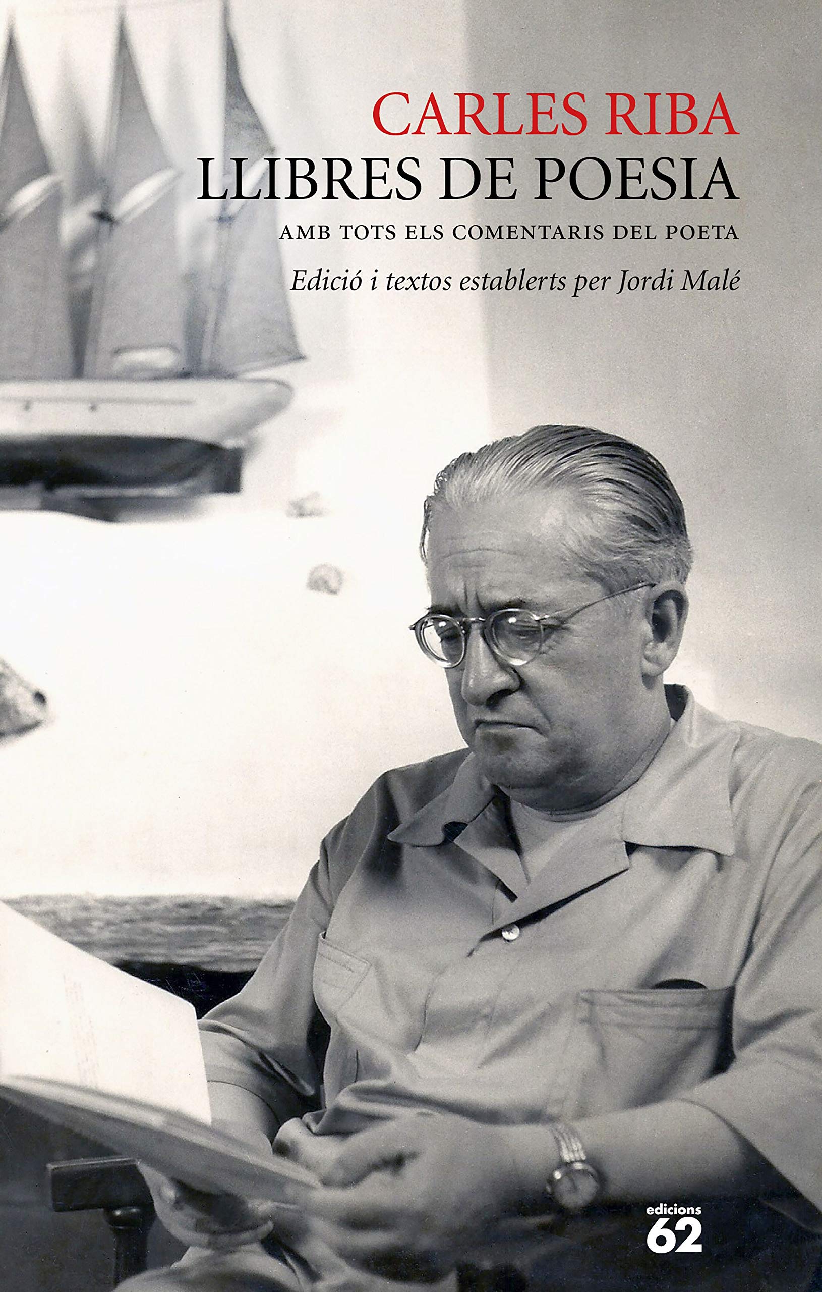 Libro: Llibres de poesia: Amb tots els comentaris del poeta