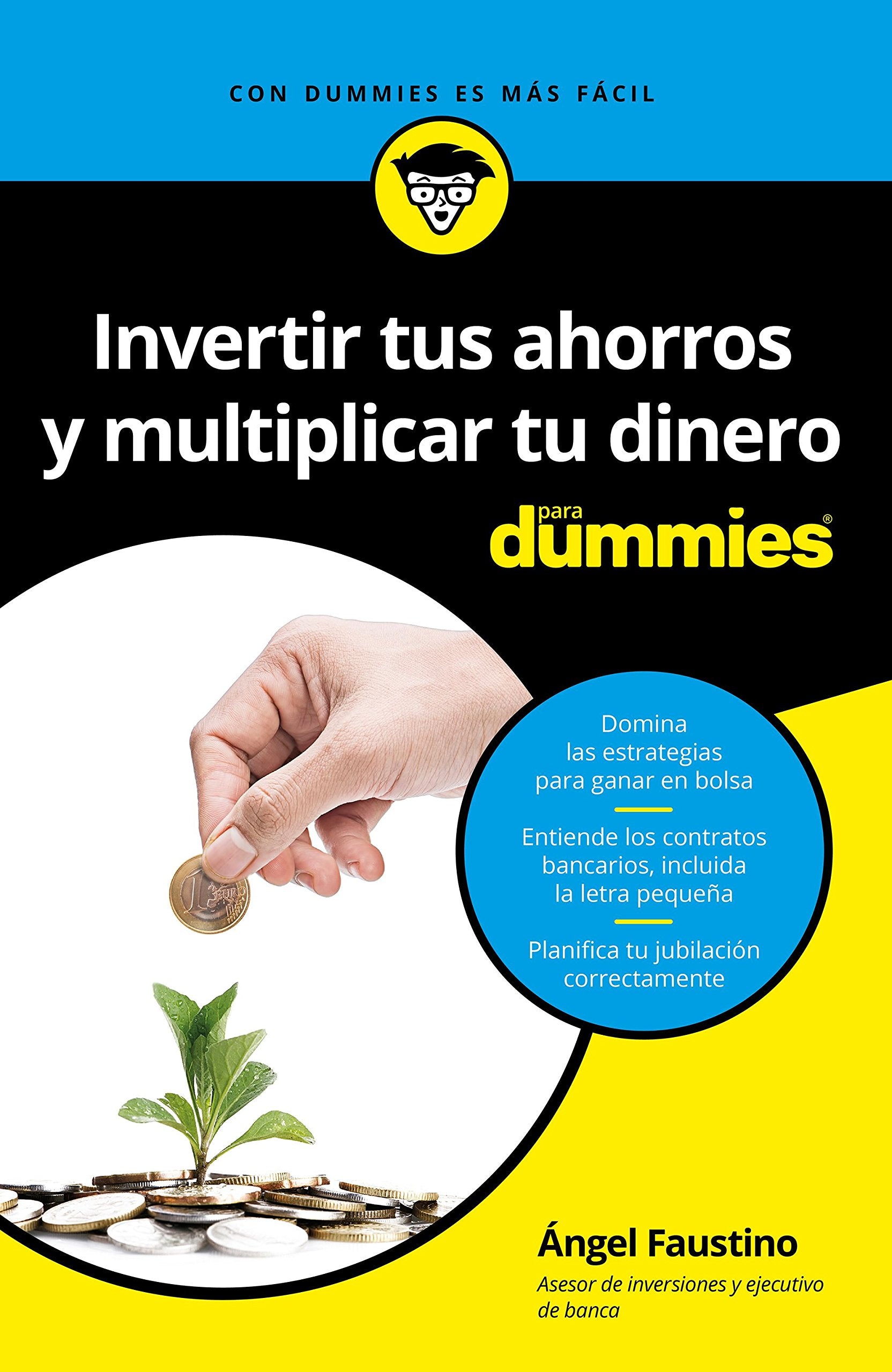 Libro: Invertir tus ahorros y multiplicar tu dinero para Dummies