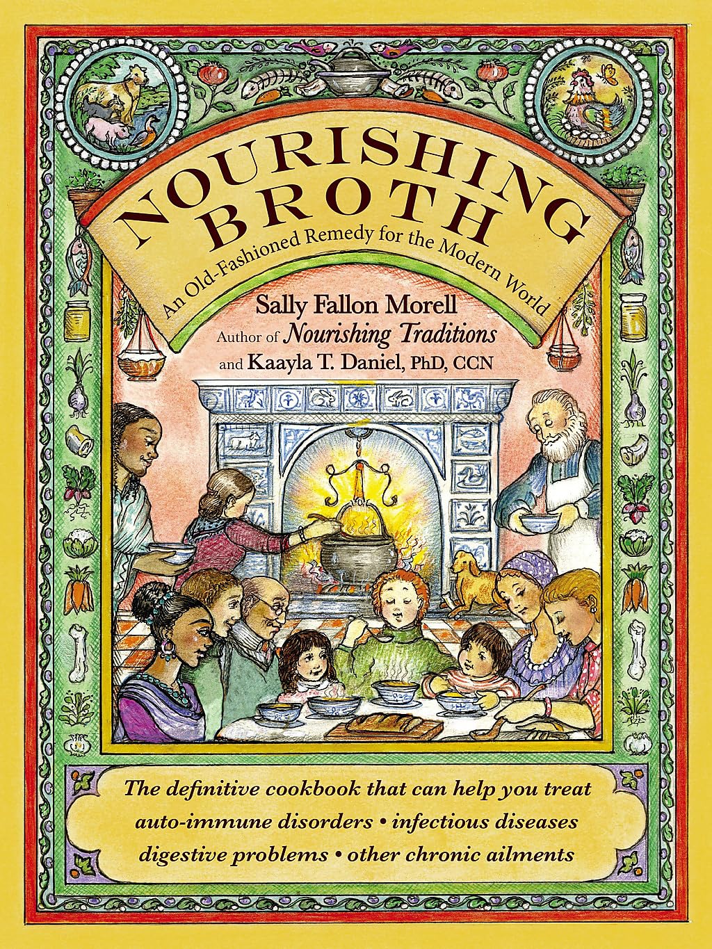 Libro: Nourishing Broth: An Old-Fashioned Remedy for the Modern World
