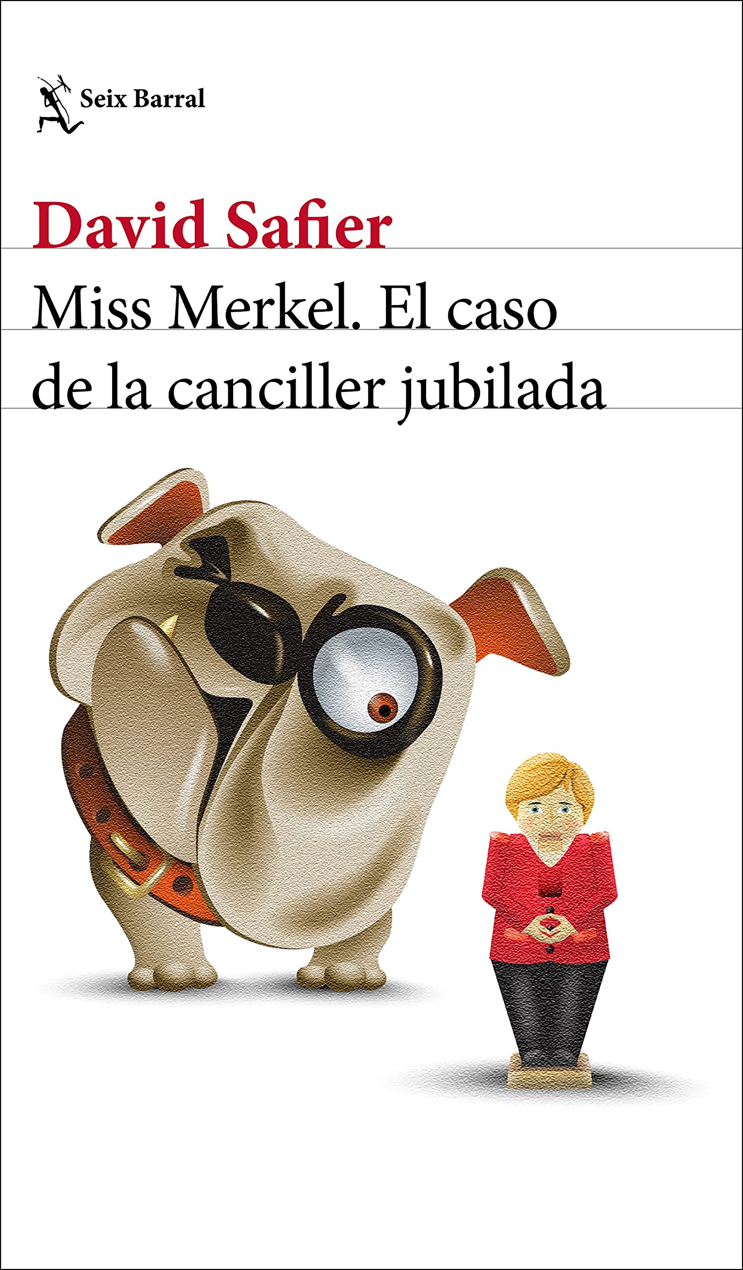Miss Merkel. El caso de la canciller jubilada: 1 (Biblioteca Formentor)