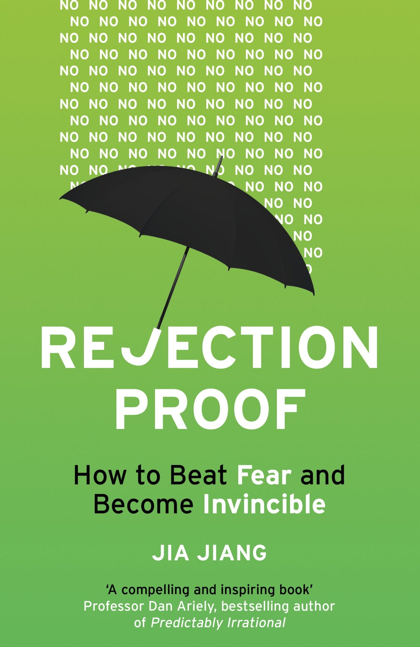 Libro: Rejection Proof: How to Beat Fear and Become Invincible