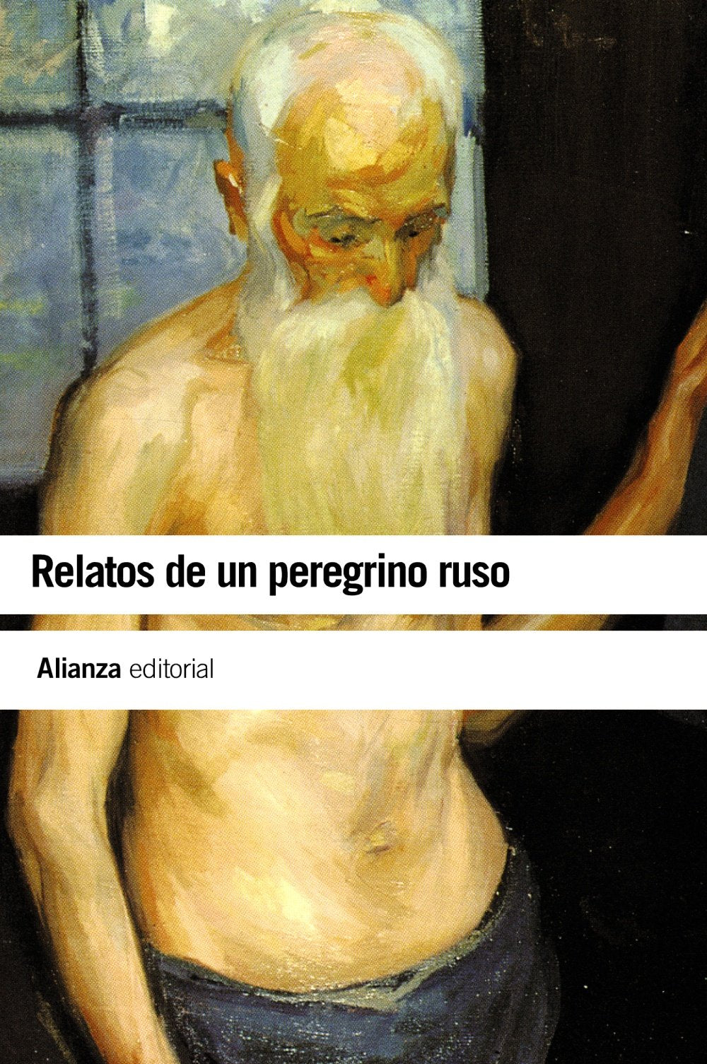 Libro: Relatos de un peregrino ruso (El libro de bolsillo - Humanidades)