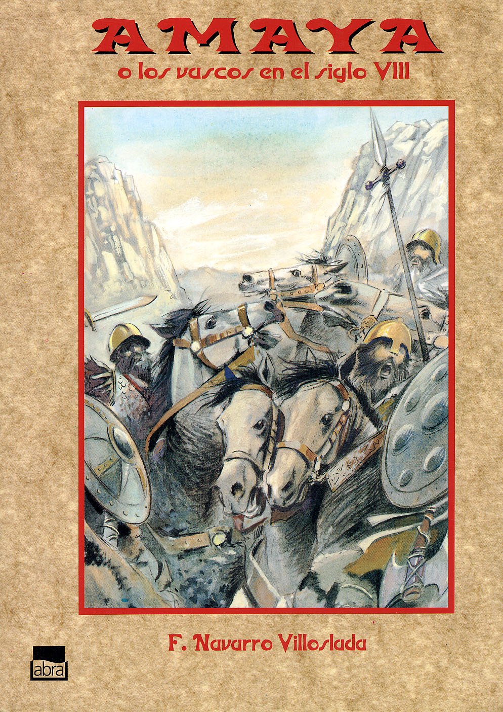 Libro: Amaya o los vascos en el siglo VIII (Rústica)